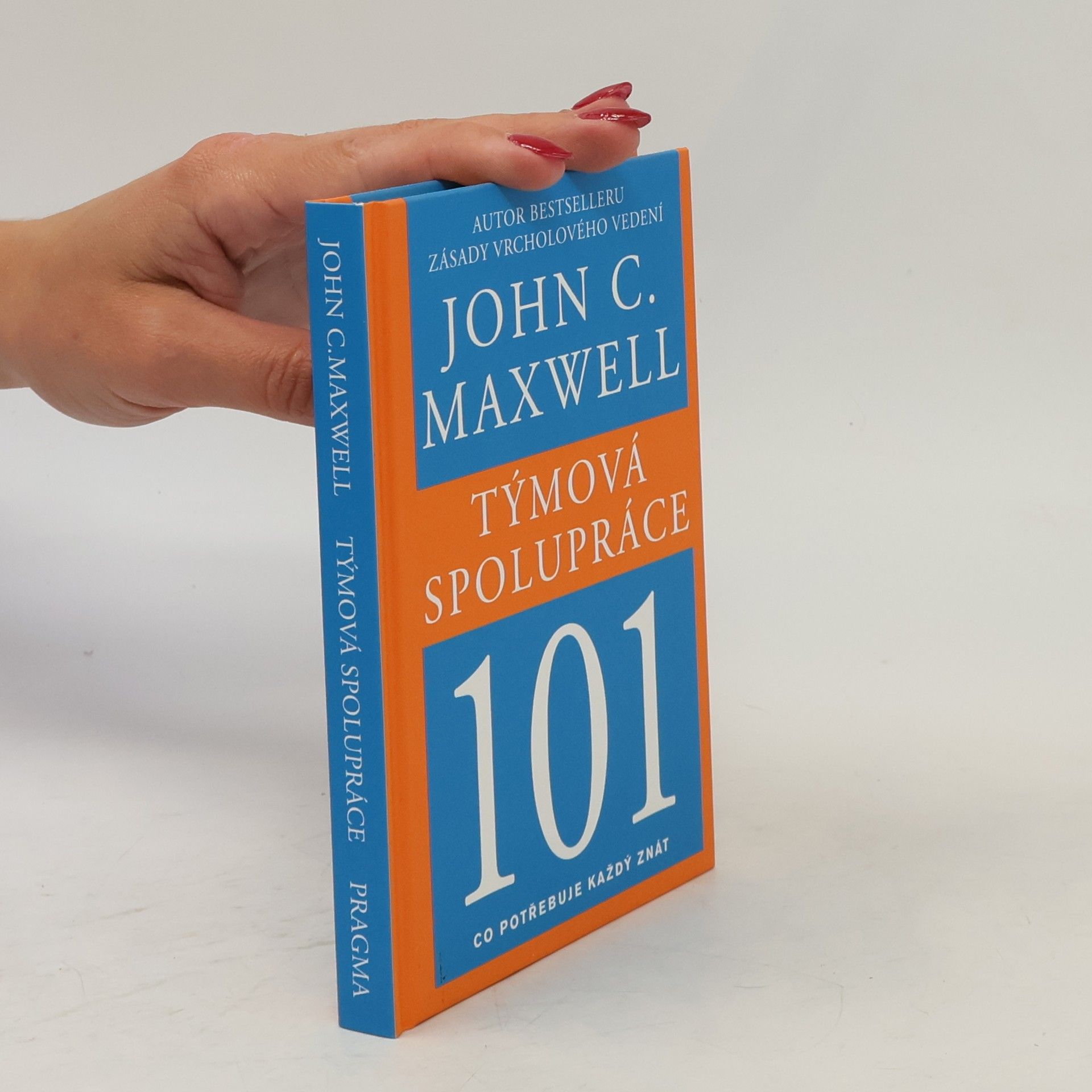 John C. Maxwell Týmová spolupráce 101