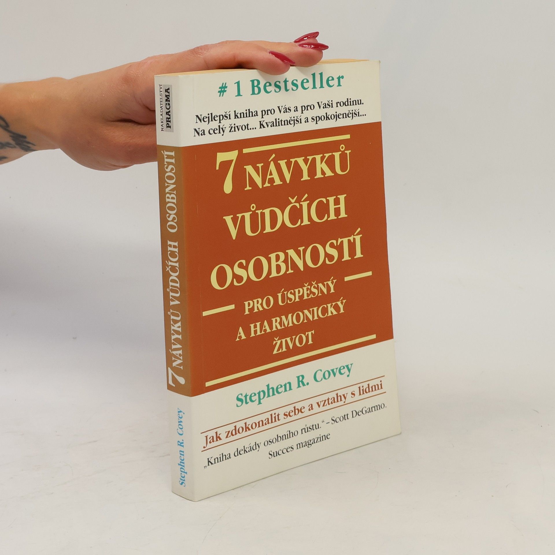 Stephen Covey 7 návyků vůdčích osobností pro úspěšný a harmonický život