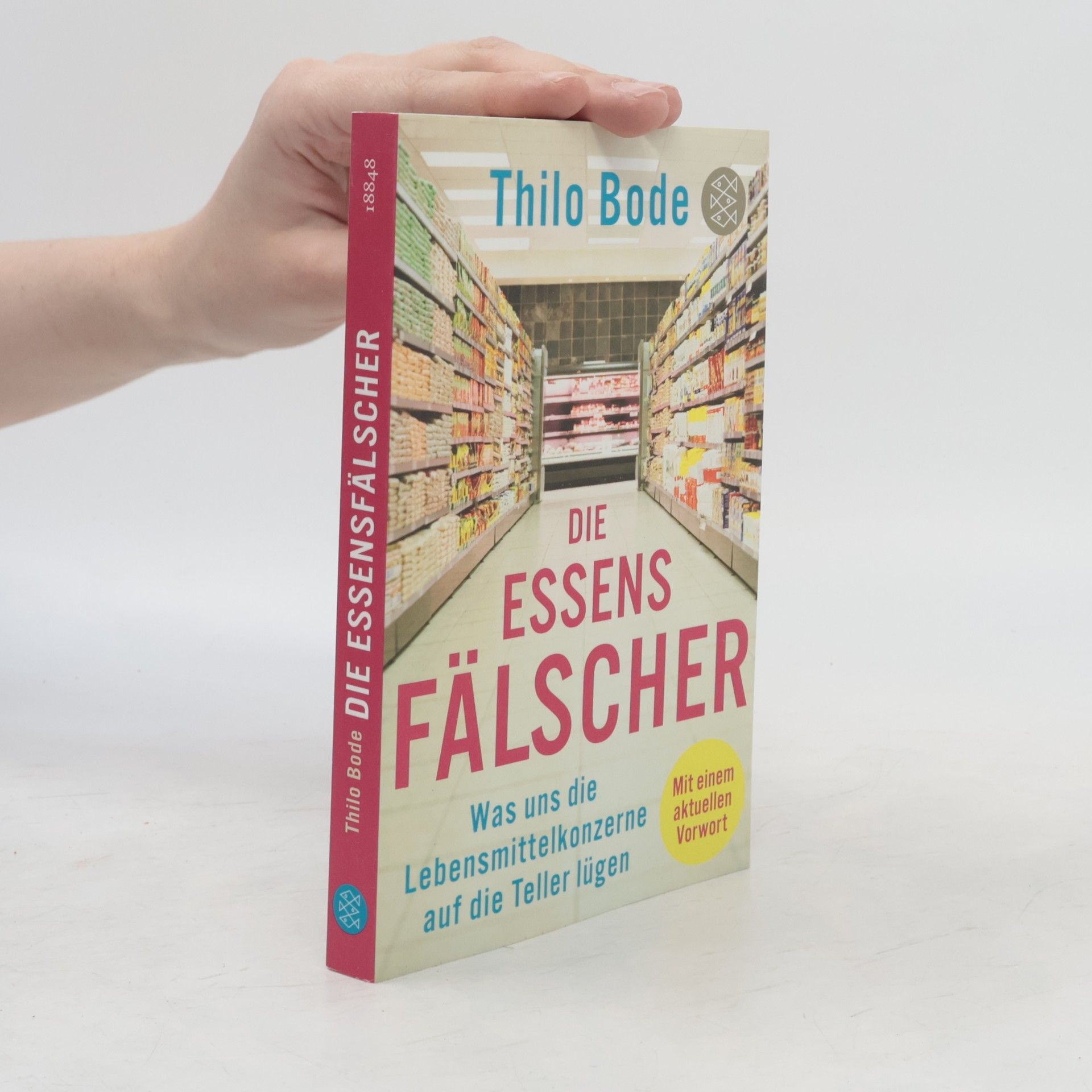Thilo Bode Die Essensfälscher