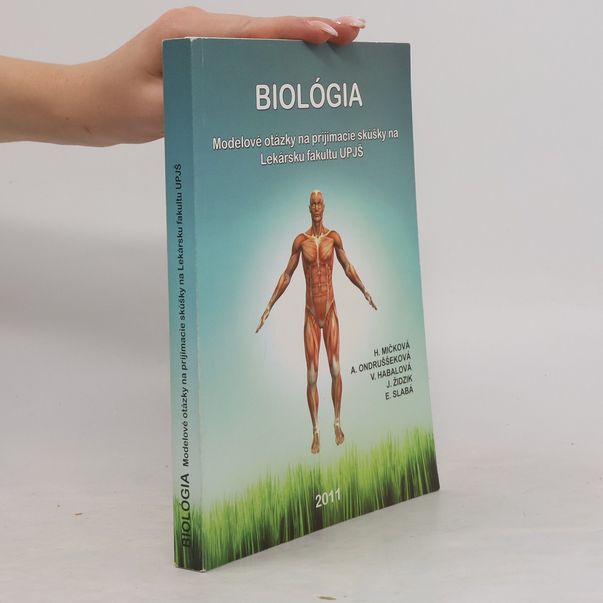 Autorenkollektiv Biológia. Modelové otázky na prijímacie skúšky na Lekársku fakultu UPJŠ