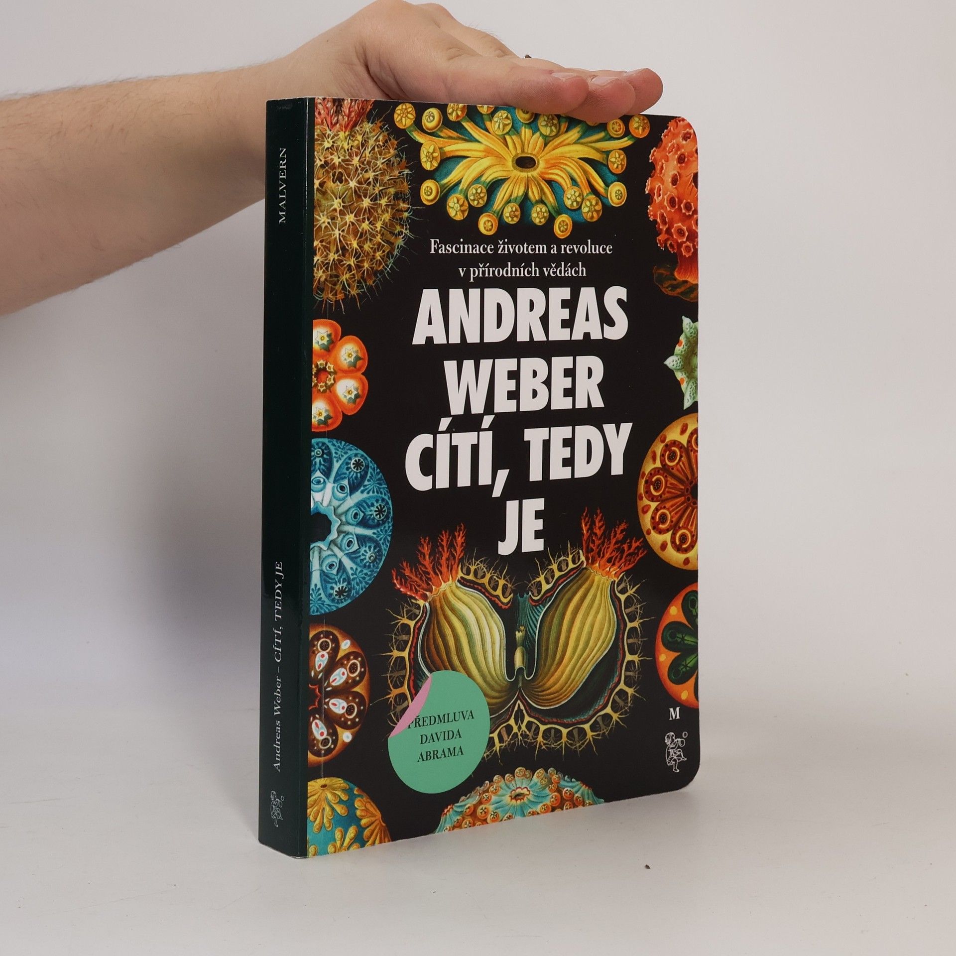 Jörg-Andreas Weber Cítí, tedy je