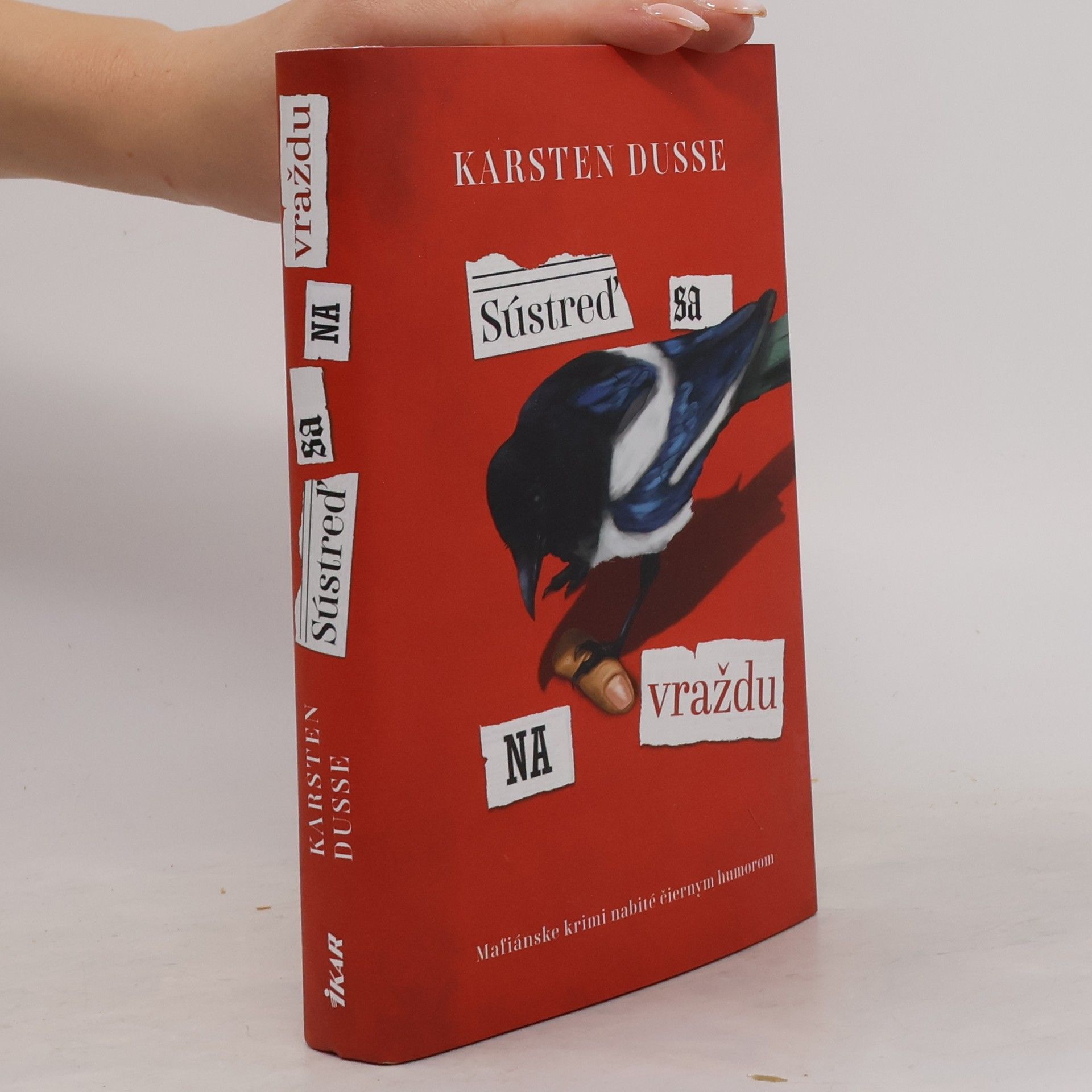 Karsten Dusse Sústreď sa na vraždu