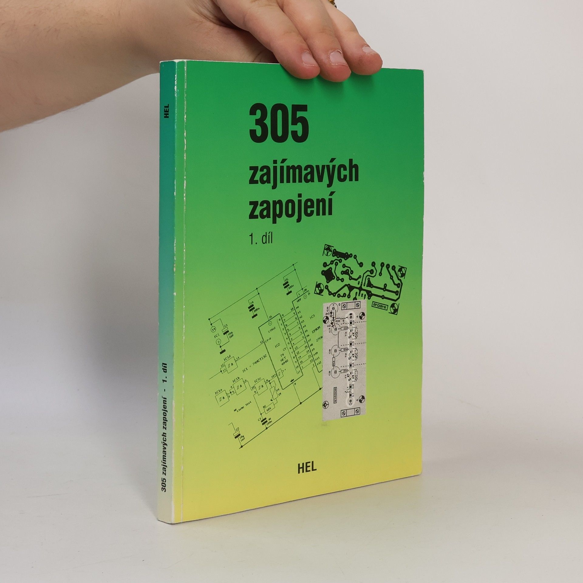 Václav Losík 305 zajímavých zapojení. 1. díl, Radiotechnika, měření a testování, generátory a oscilátory, počítače a přídavná zařízení, audio a video, koníčky a hry, telefonní technika