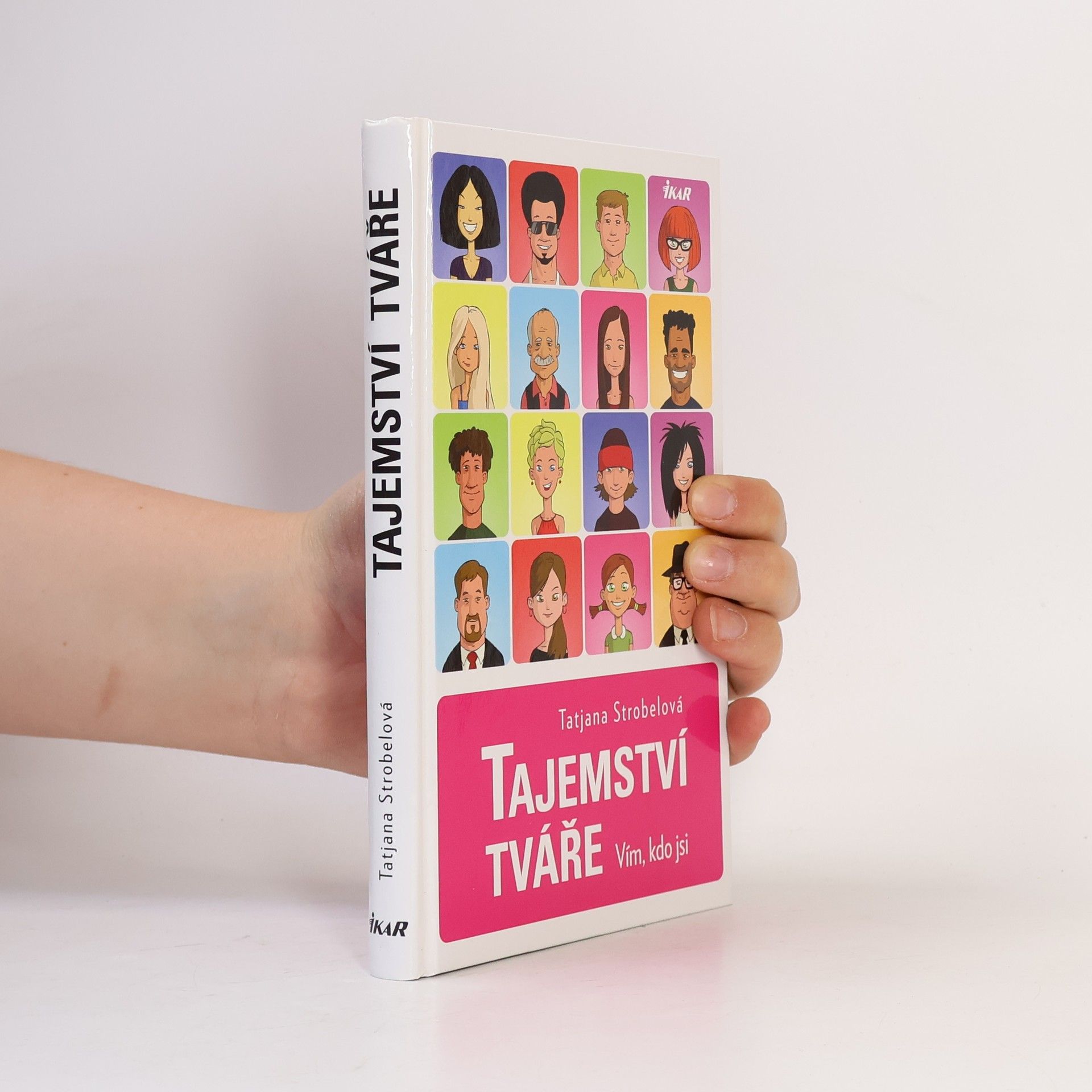Tatjana Strobel Tajemství tváře. Vím, kdo jsi