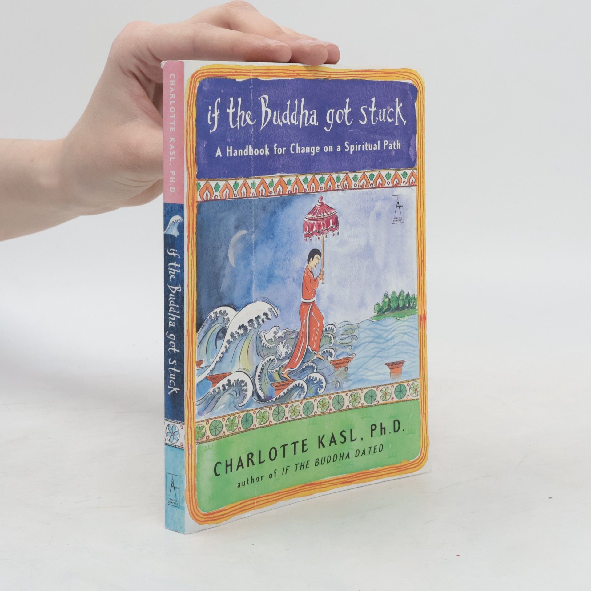 Charlotte Kasl If the Buddha Got Stuck