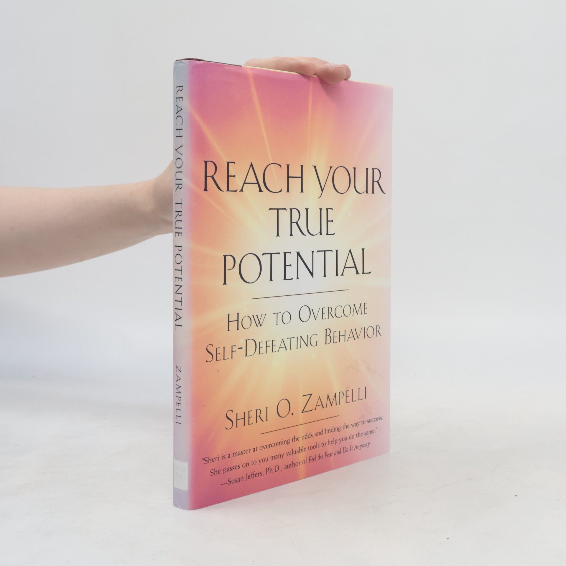 Sheri O. Zampelli Reach Your True Potential