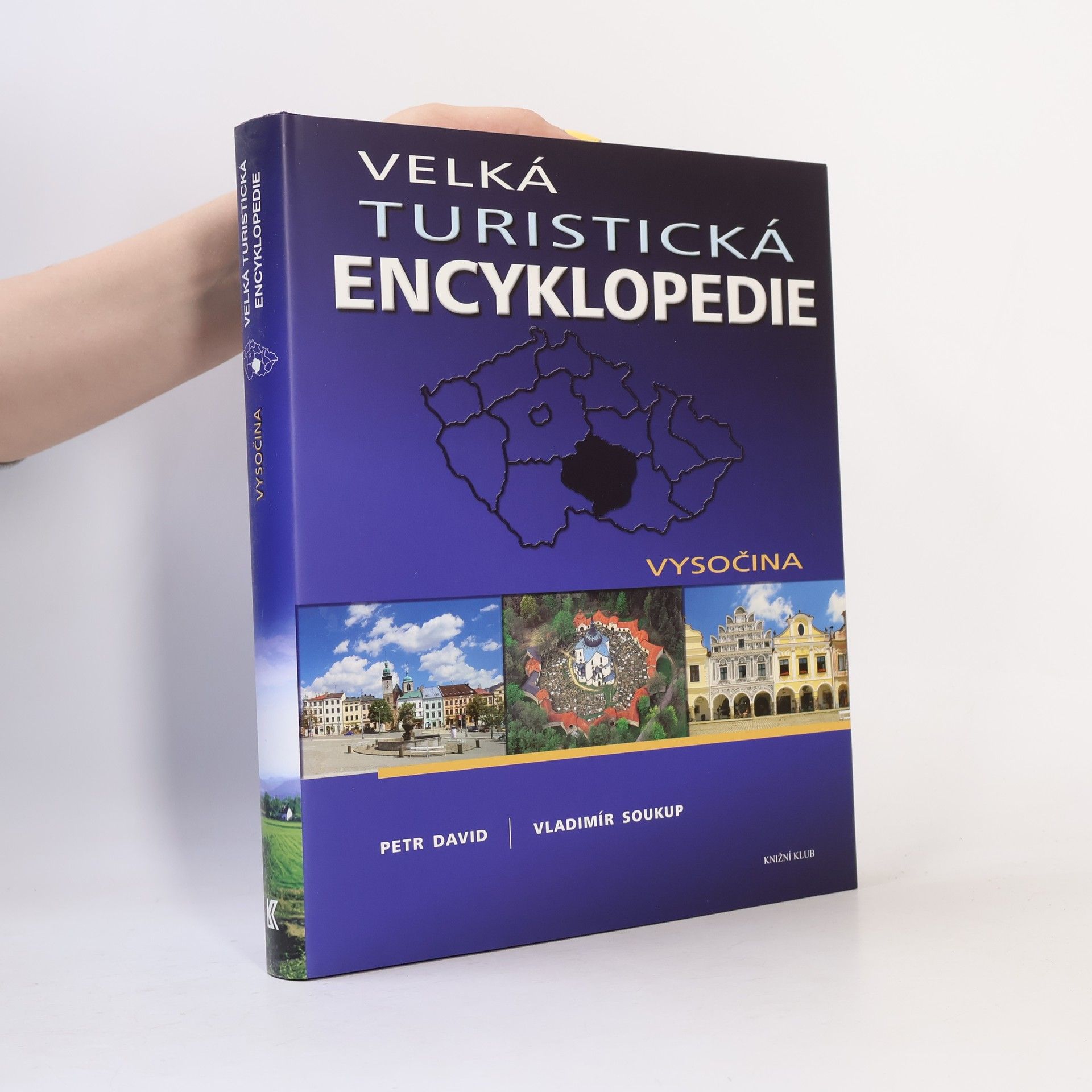 Petr David Velká turistická encyklopedie. Vysočina