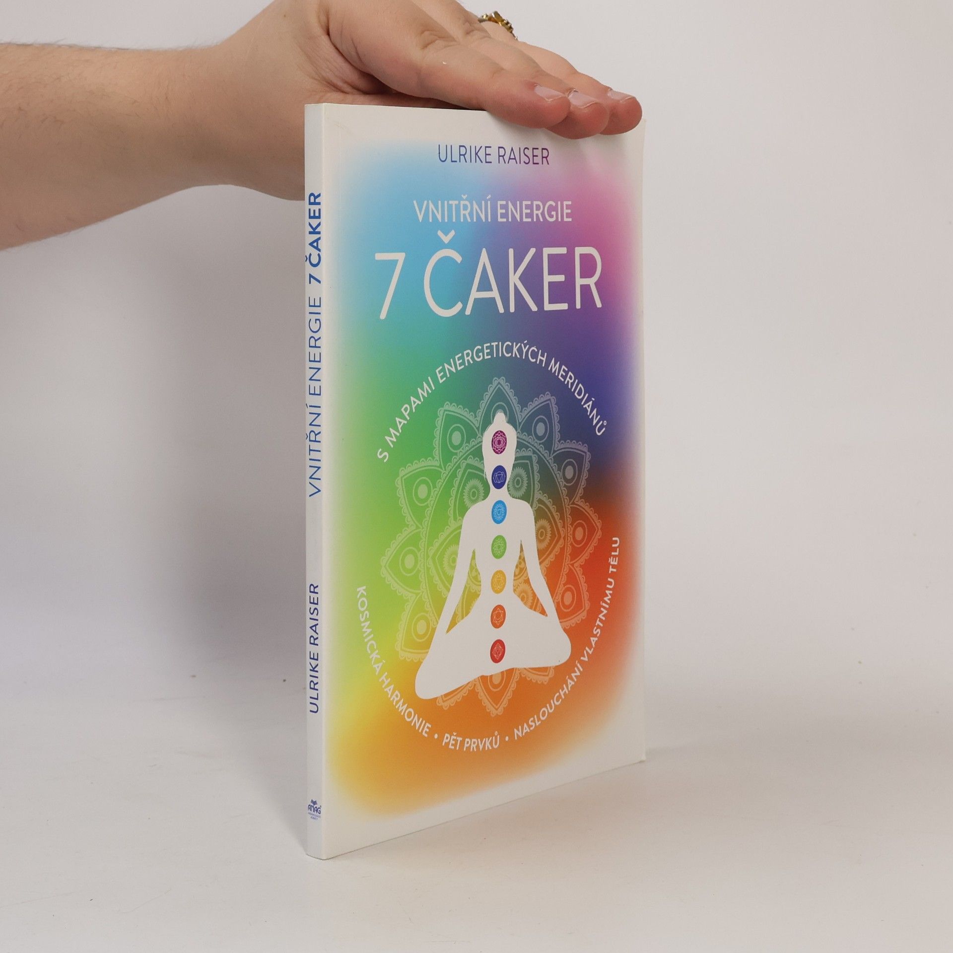 Ulrike Raiser Vnitřní energie 7 čaker