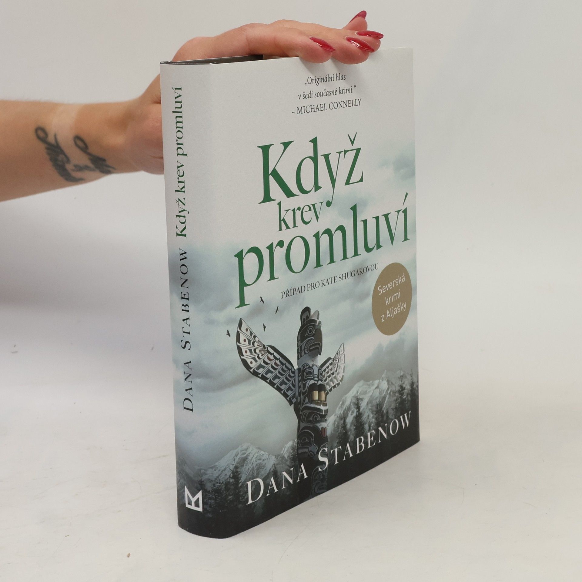 Dana Stabenow Když krev promluví
