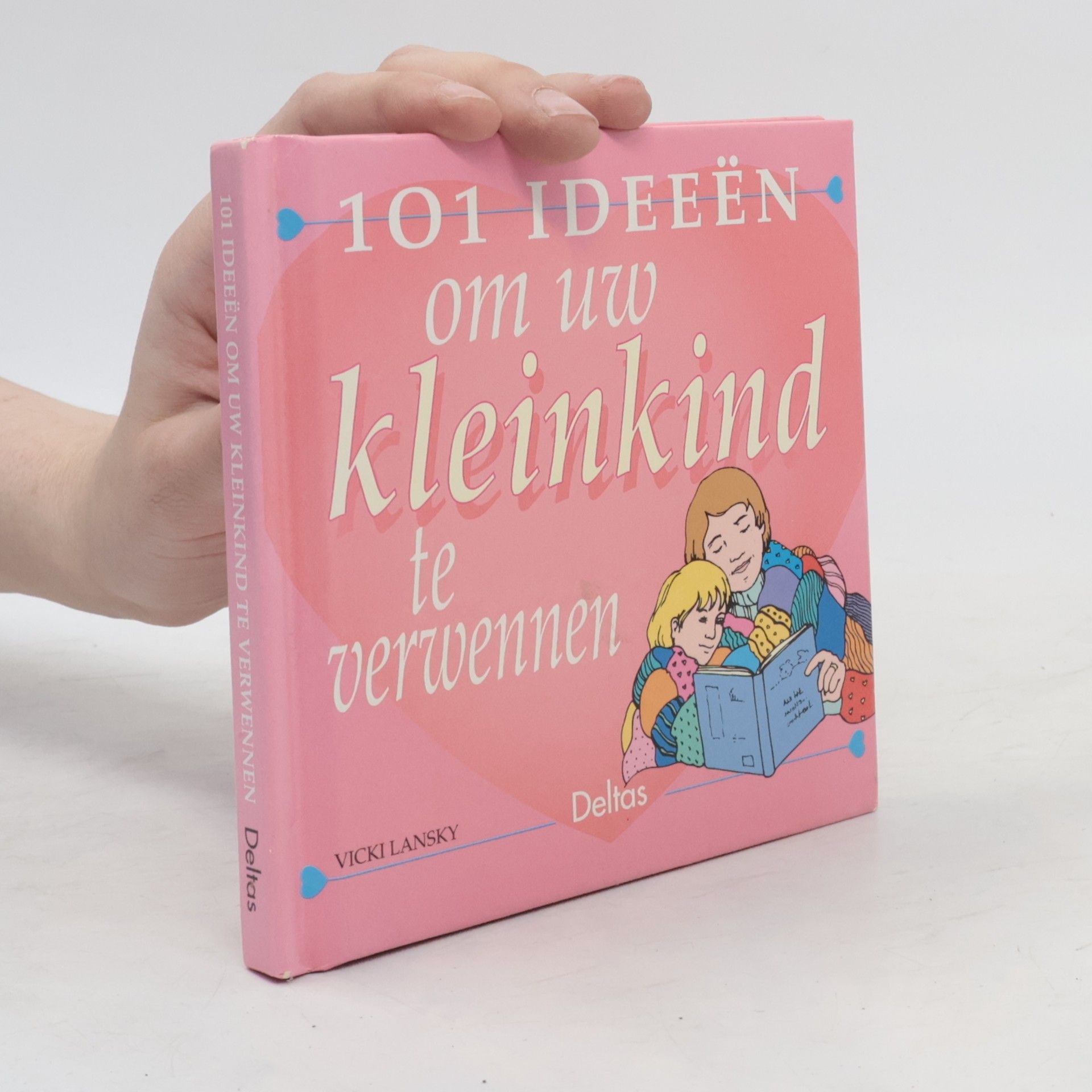 Vicki Lansky 101 ideeën om uw kleinkind te verwennen
