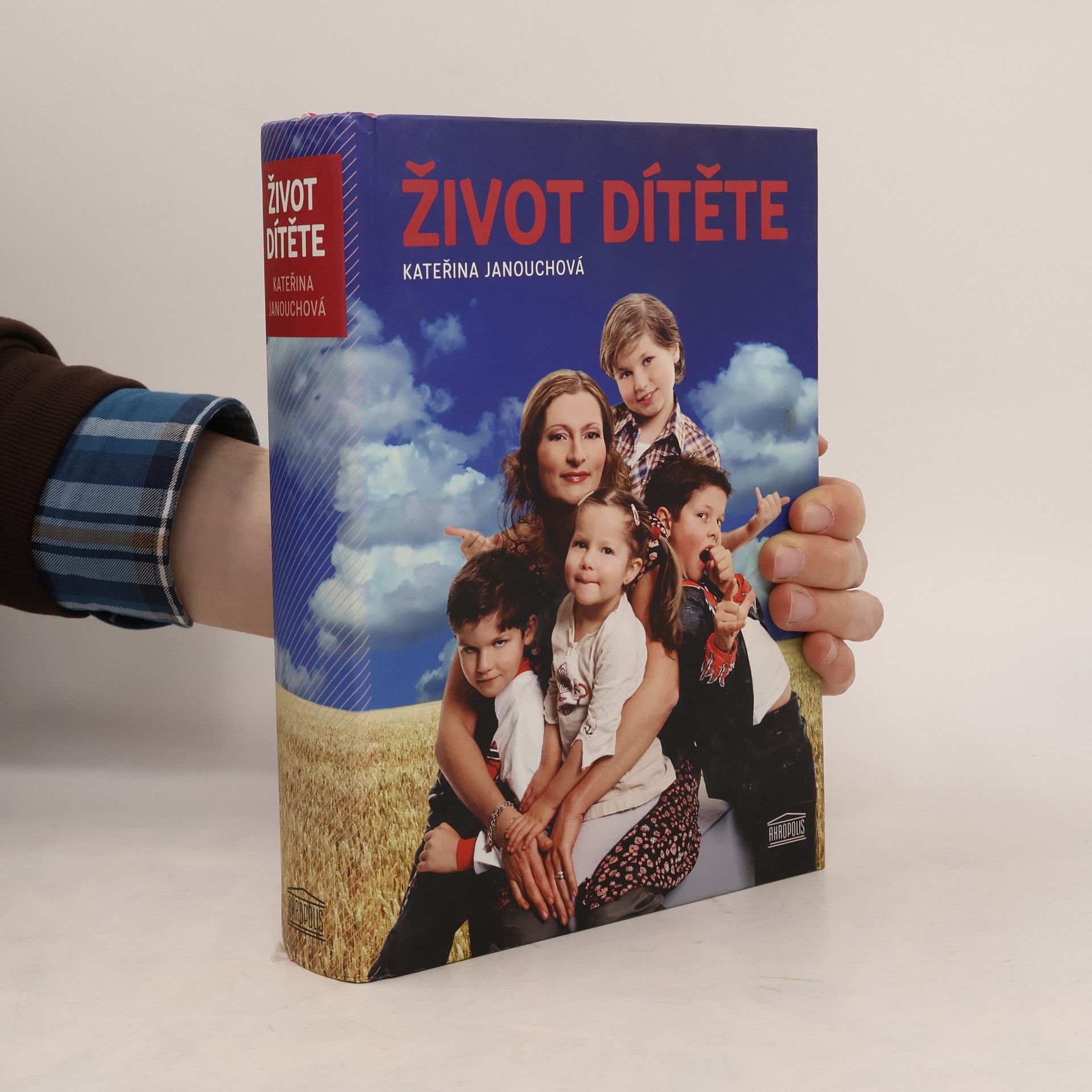 Katerina Janouch Život dítěte