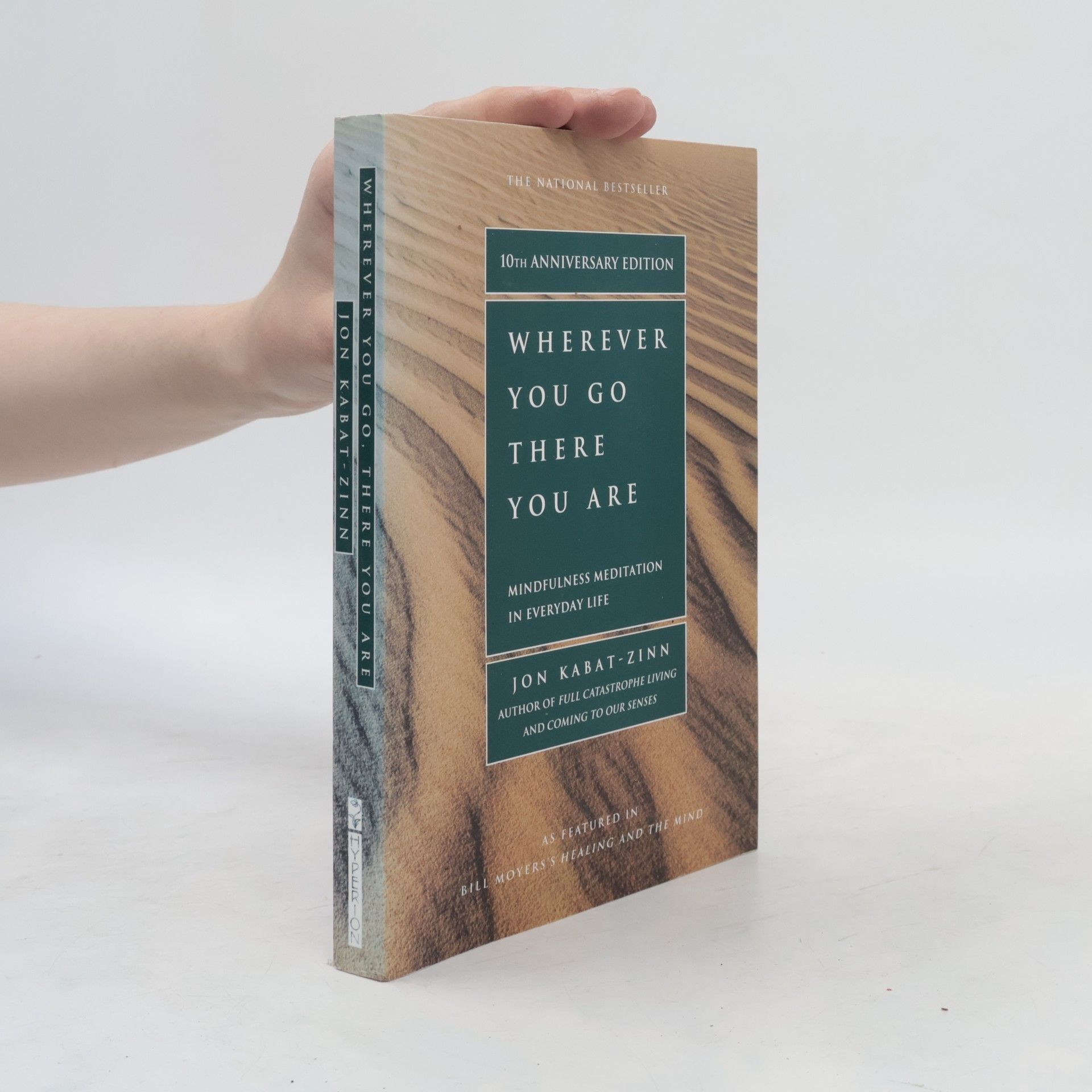 Jon Kabat-Zinn Wherever You Go, There You Are