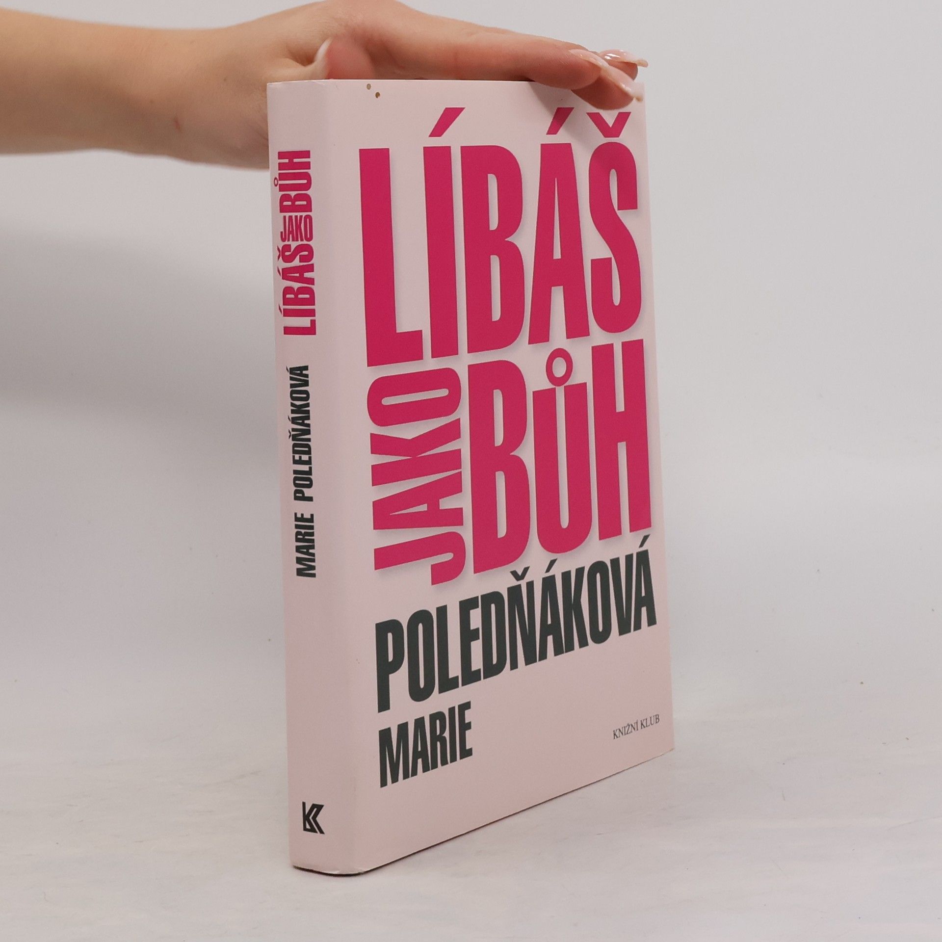 Marie Poledňáková Líbáš jako bůh