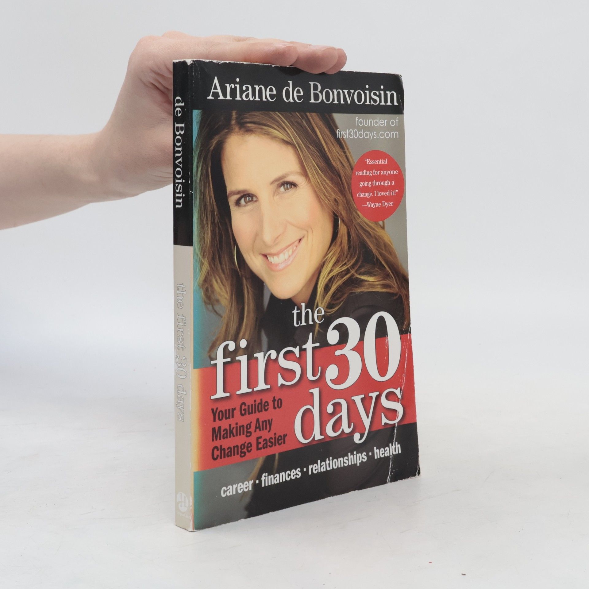 Ariane de Bonvoisin The First 30 Days