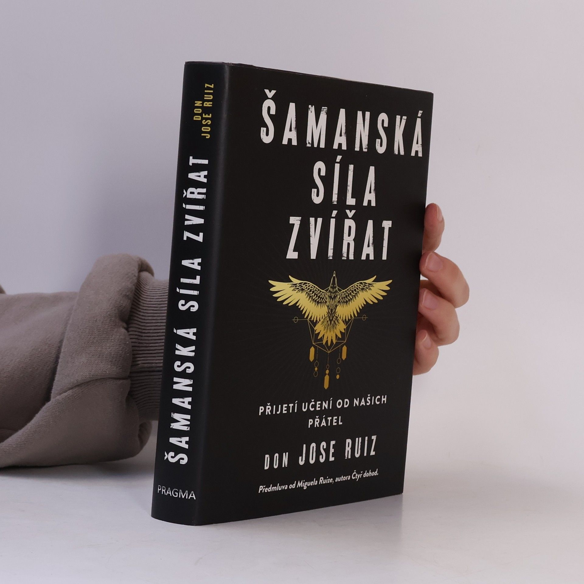 Don M. Ruiz Šamanská síla zvířat