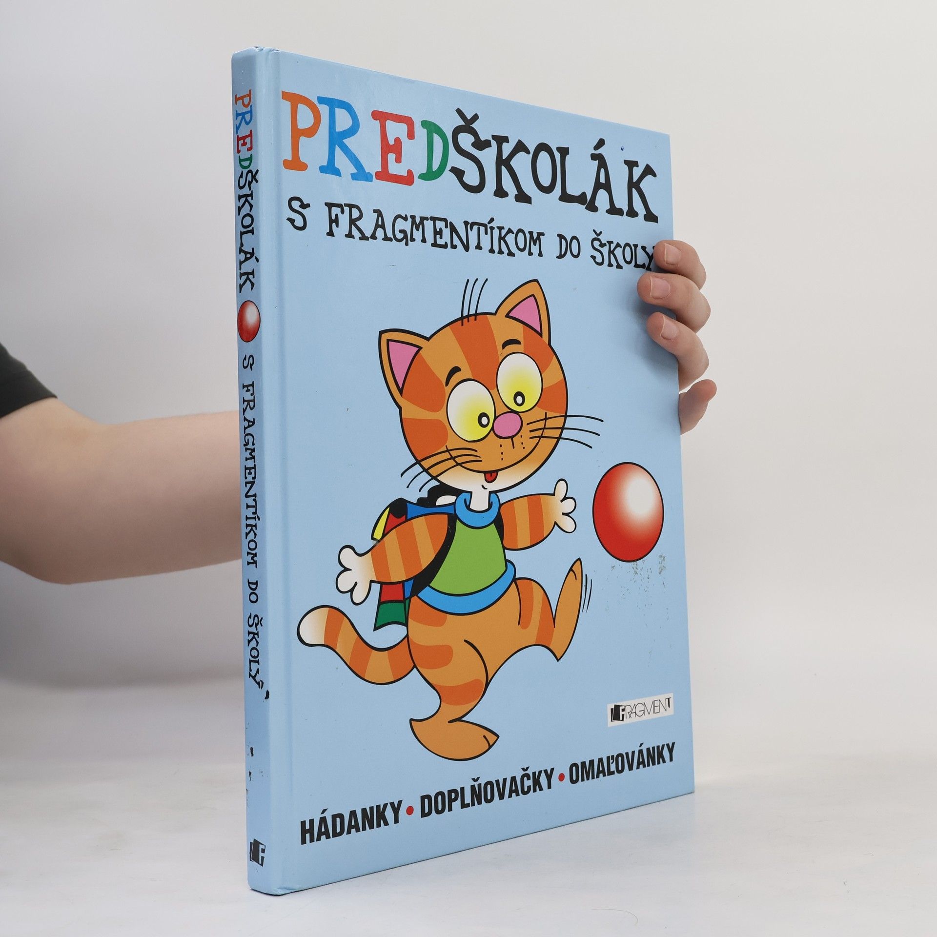 Kolektiv autorů Predškolák s Fragmentíkom do školy