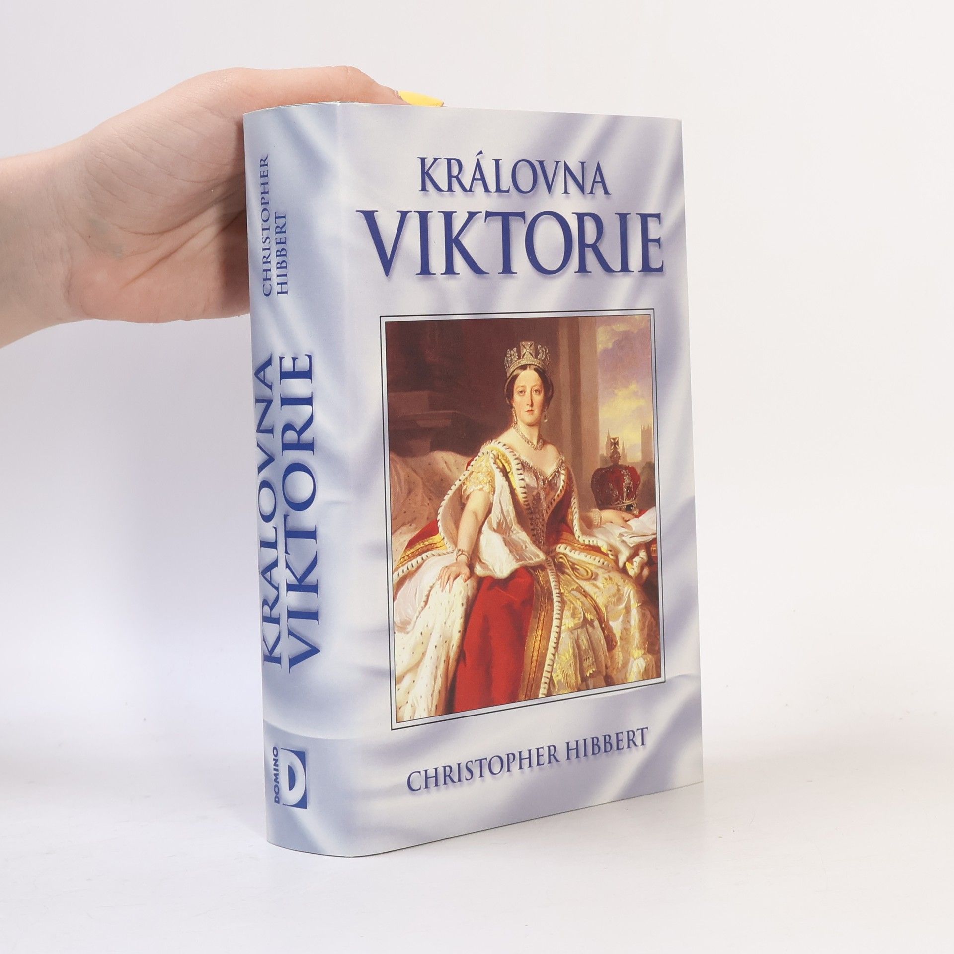 Christopher Hibbert Královna Viktorie