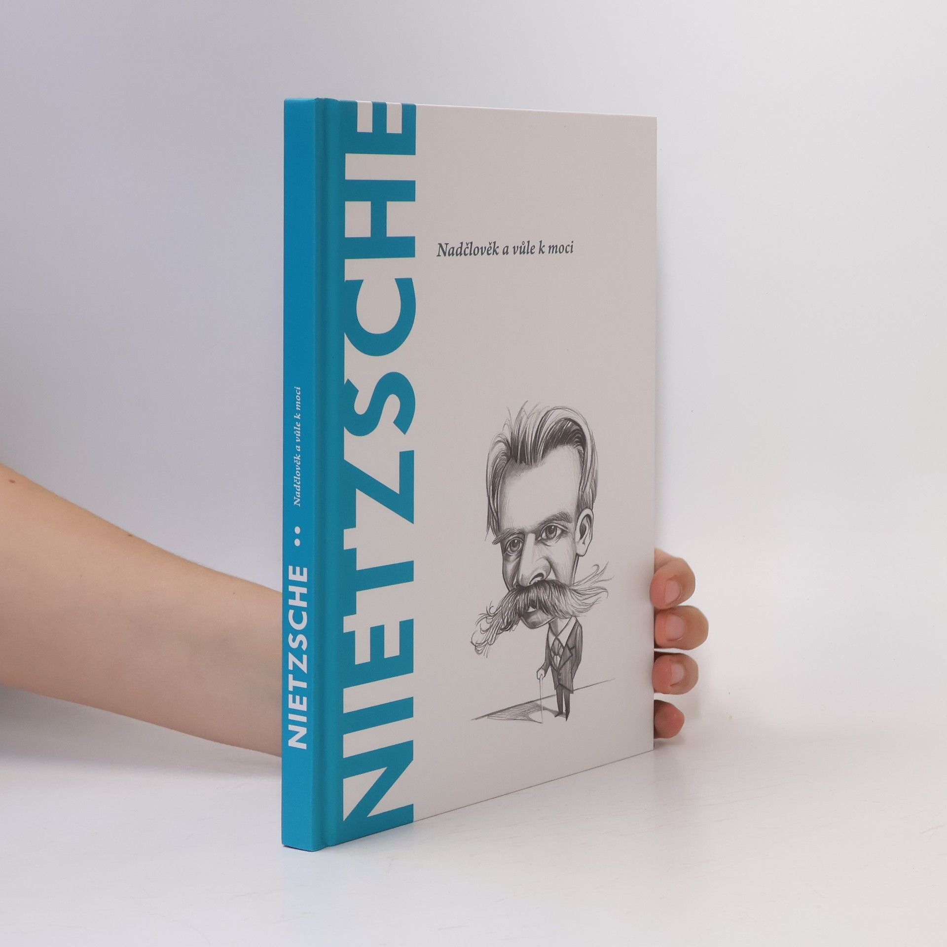 Toni Llácer Nietzsche. Nadčlověk a vůle k moci