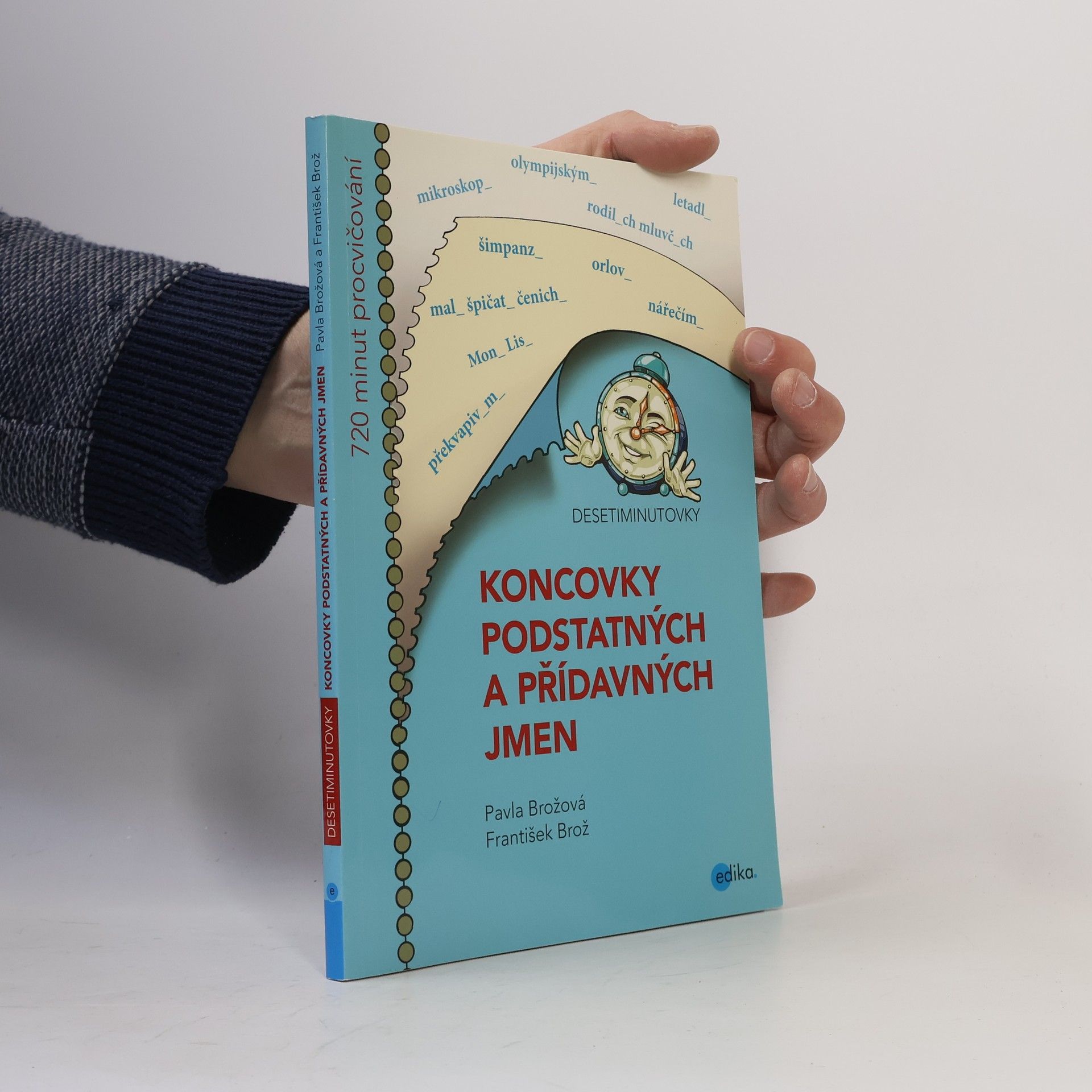 Pavla Brožová Desetiminutovky: Koncovky podstatných a přídavných jmen