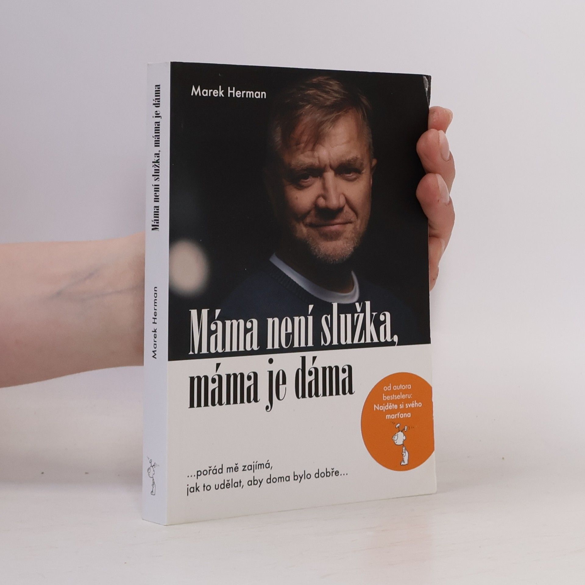 Marek Herman Máma není služka, máma je dáma