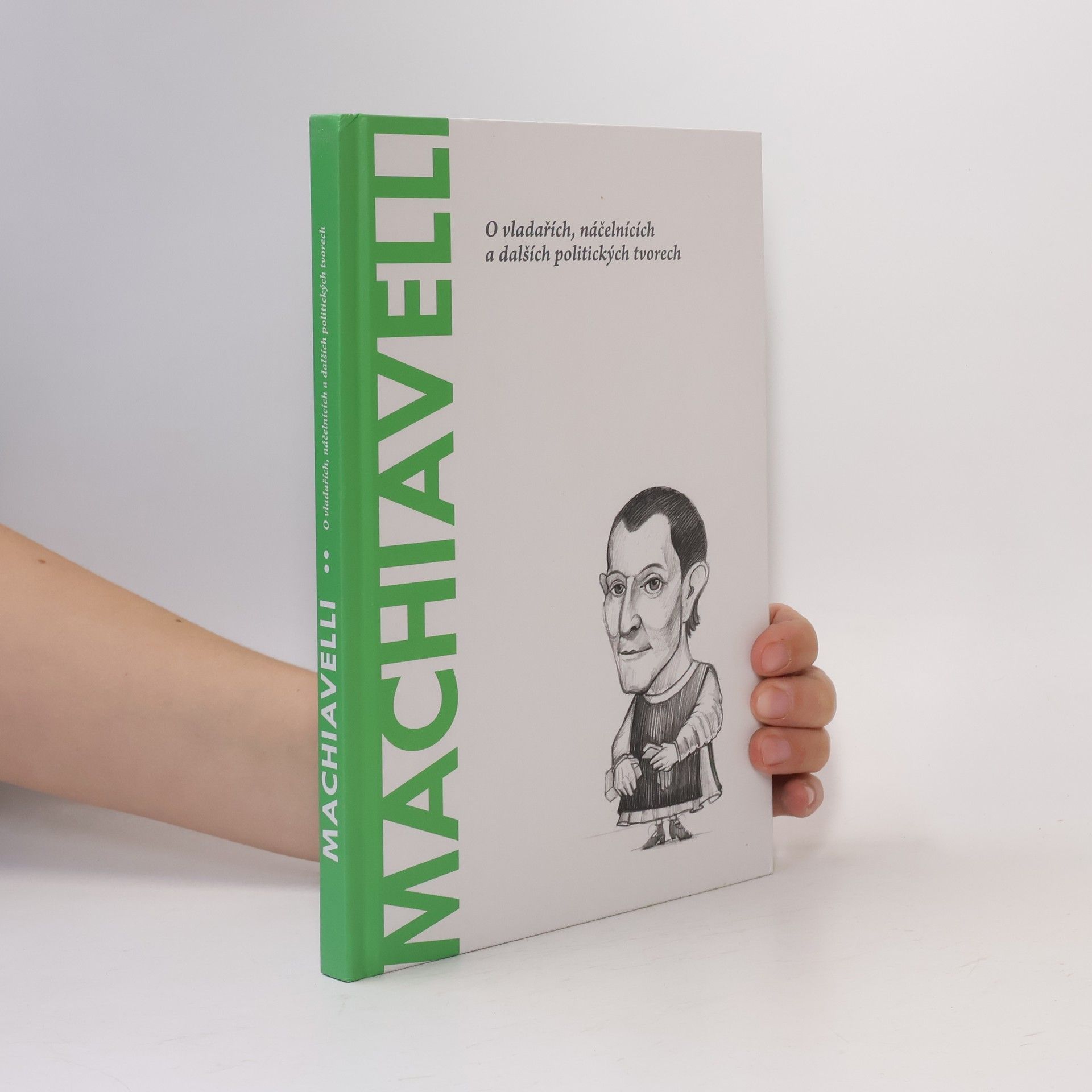 Ignacio Iturralde Machiavelli: O vladařích, náčelnících a dalších politických tvorech