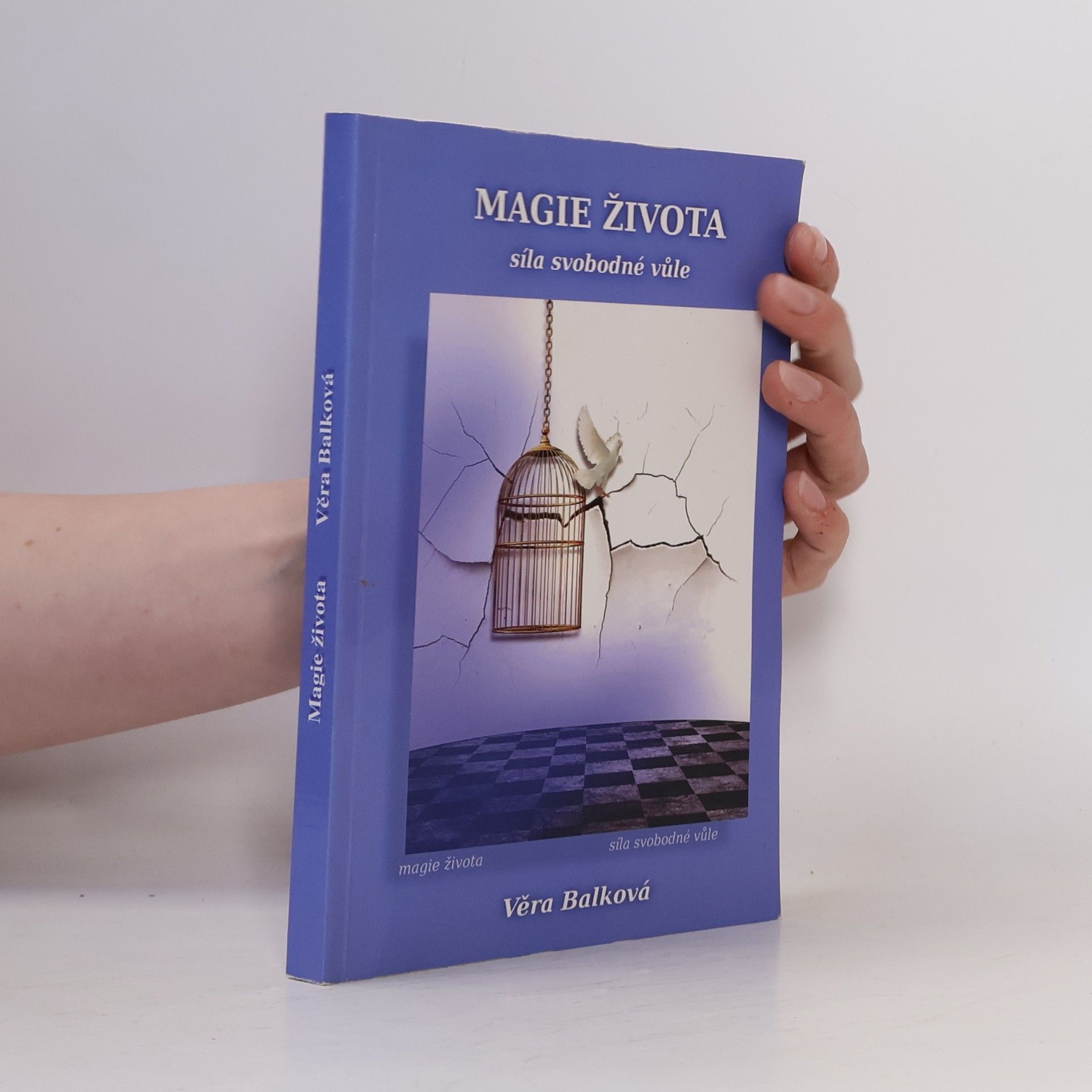 Magie života : síla svobodné vůle