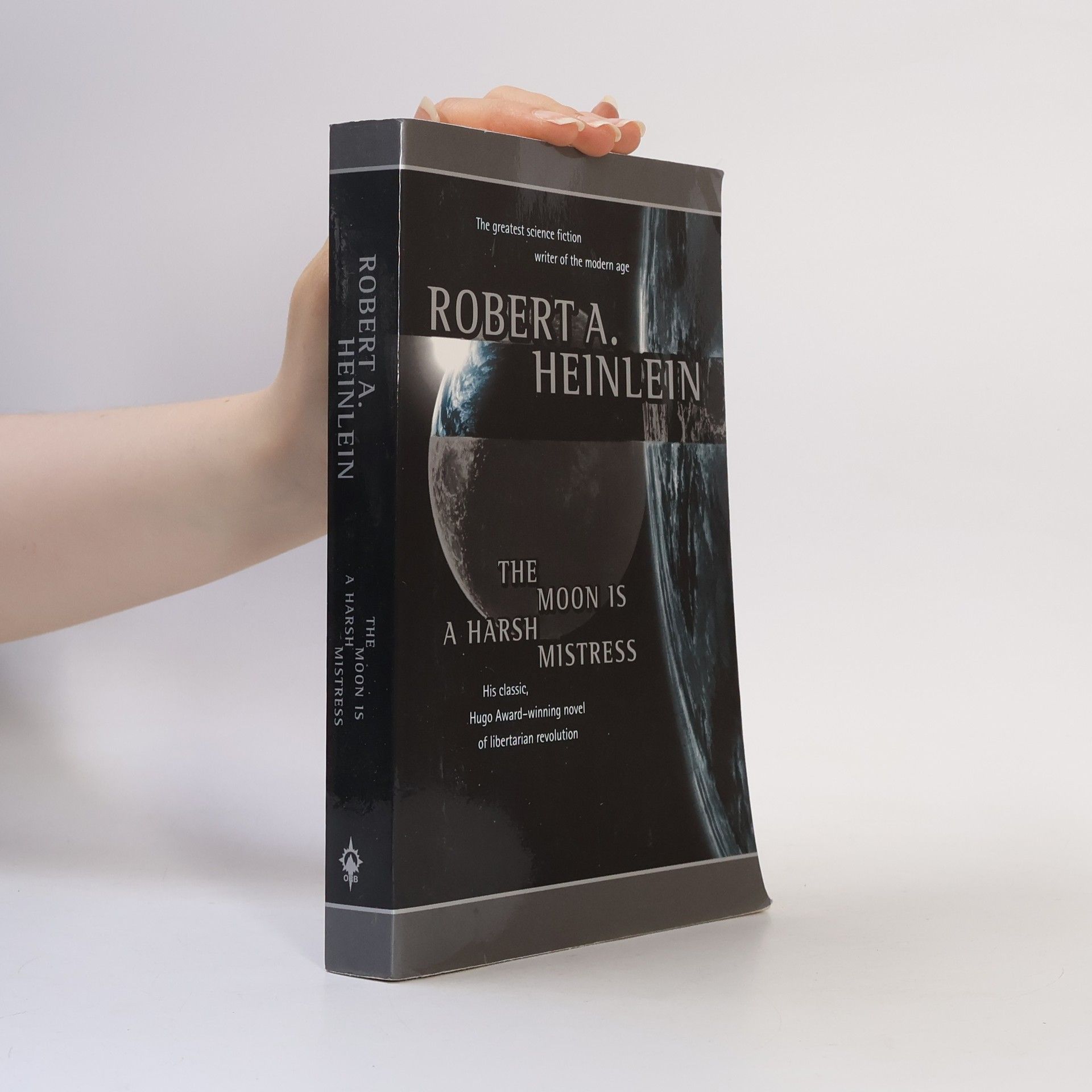Robert A. Heinlein The Moon Is a Harsh Mistress