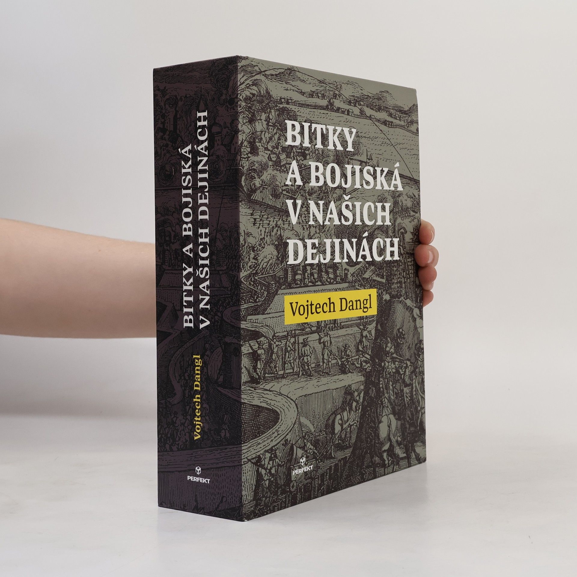 Vojtech Dangl Bitky a bojiská v našich dejinách
