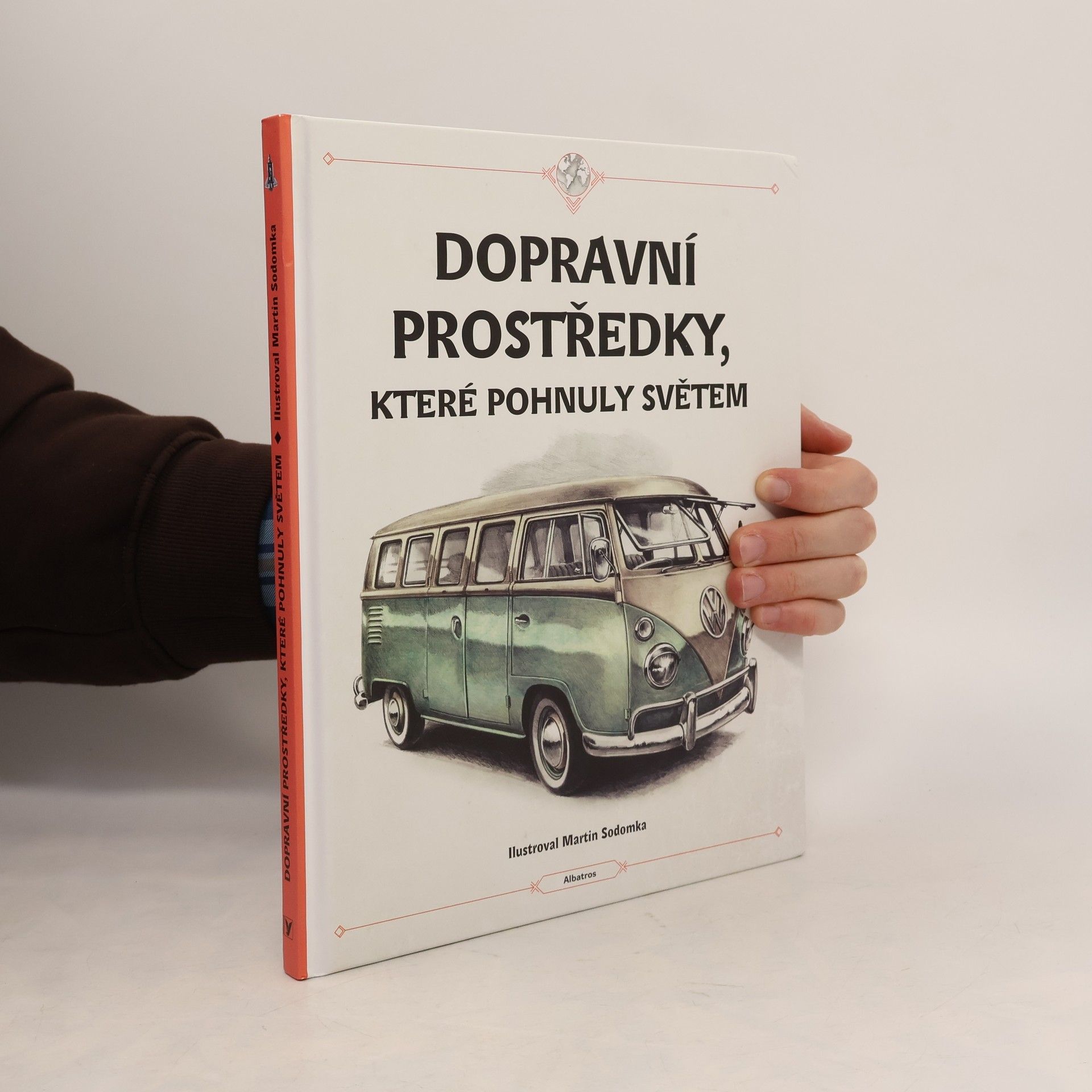 Tom Velčovský Dopravní prostředky, které pohnuly světem
