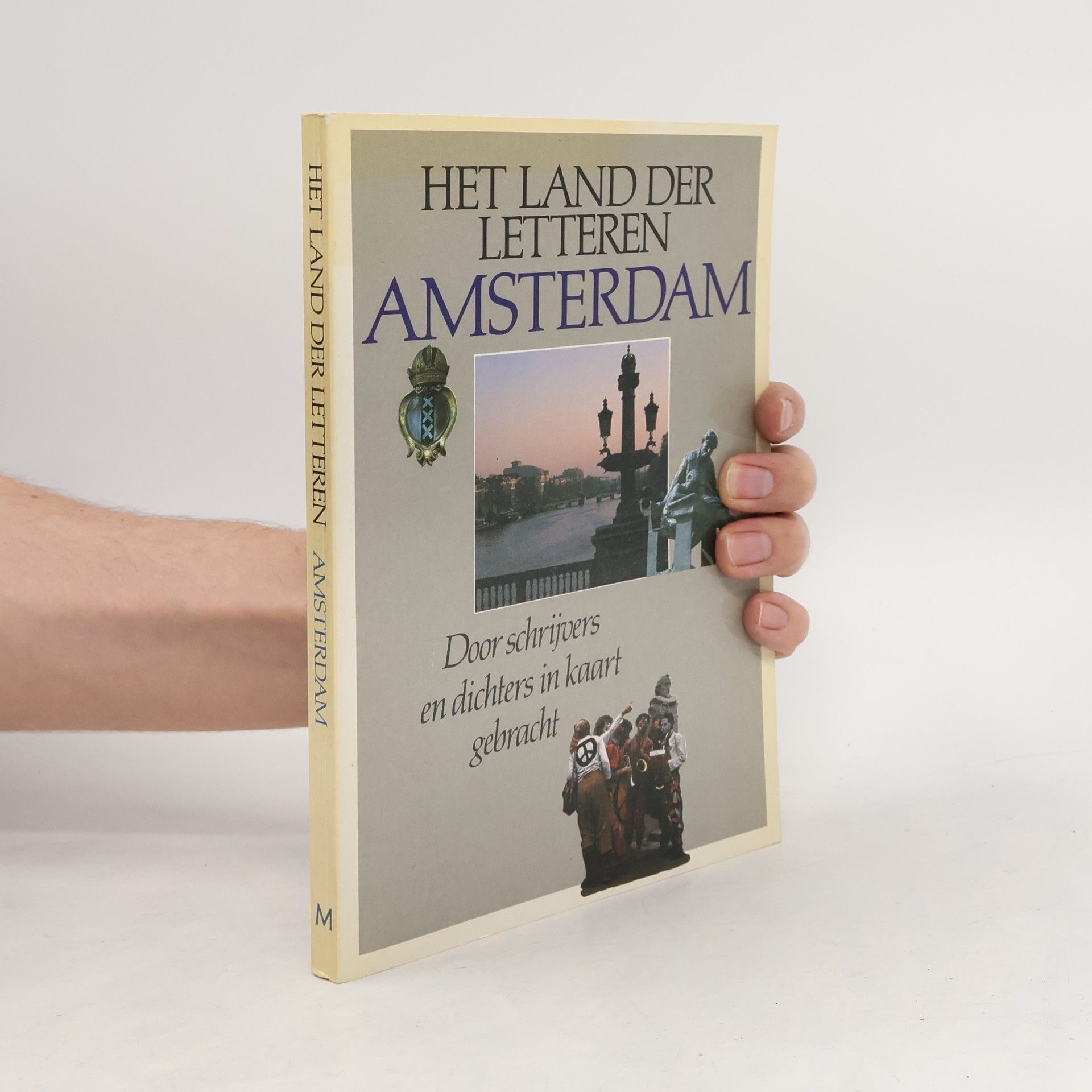 Various authors Het land der letteren. Amsterdam