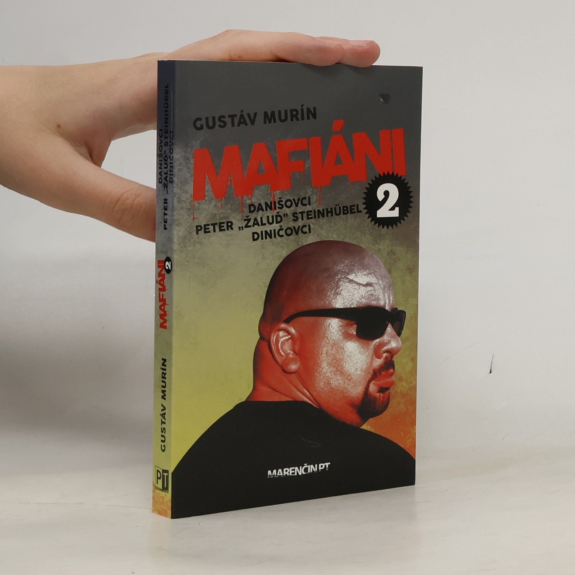 Gustáv Murín Mafiáni 2 - Danišovci - Peter ,,Žaluď“ Steinhübel – Diničovci