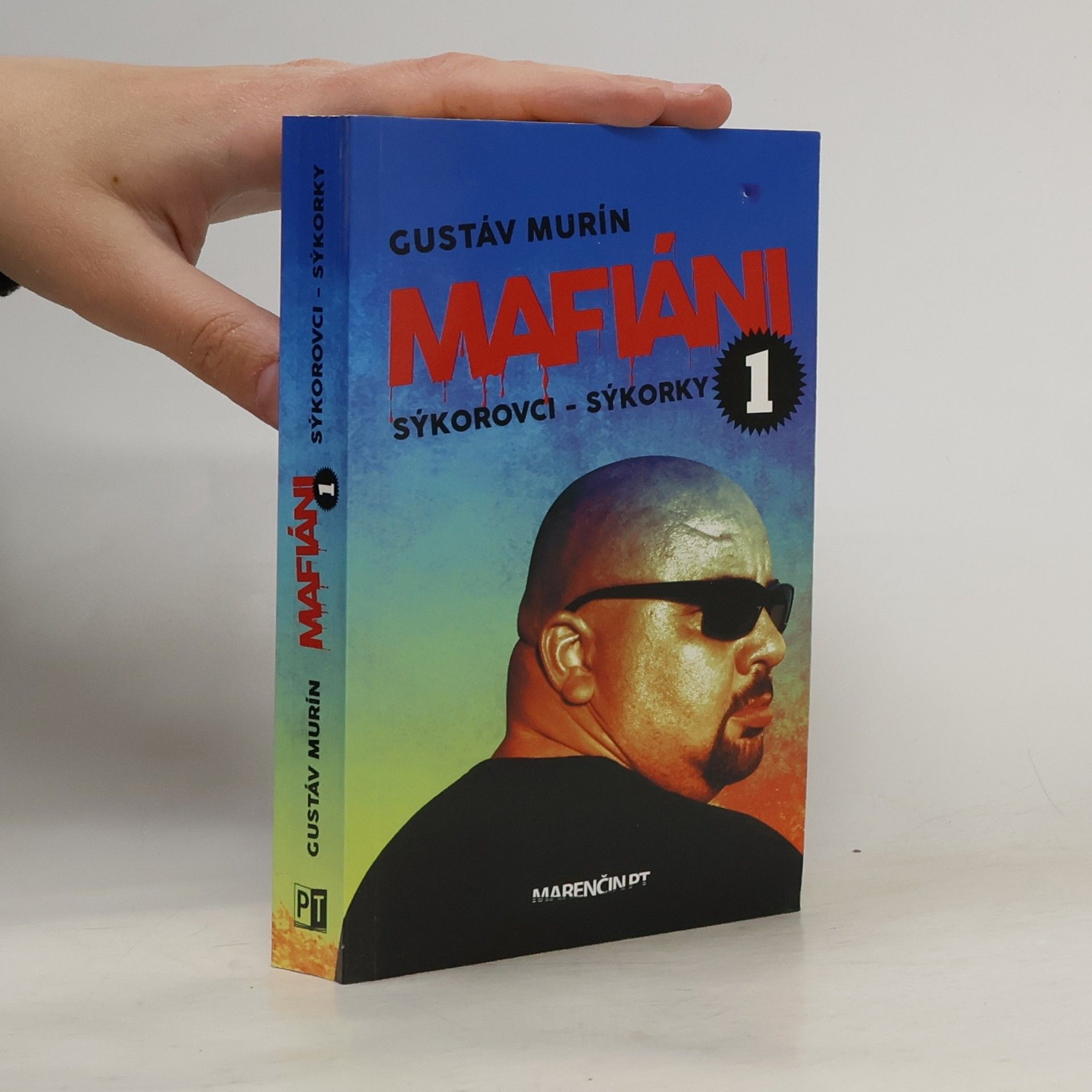 Gustáv Murín Mafiáni 1 – Sýkorovci – sýkorky