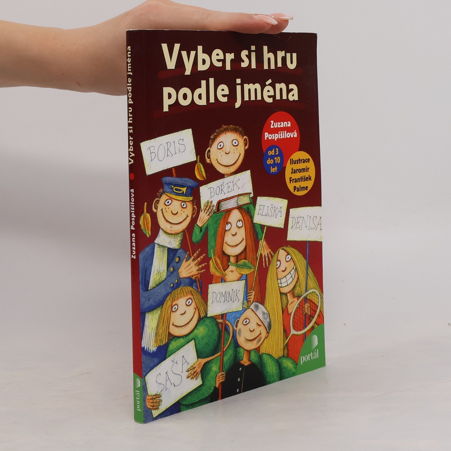 Zuzana Pospíšilová Vyber si hru podle jména