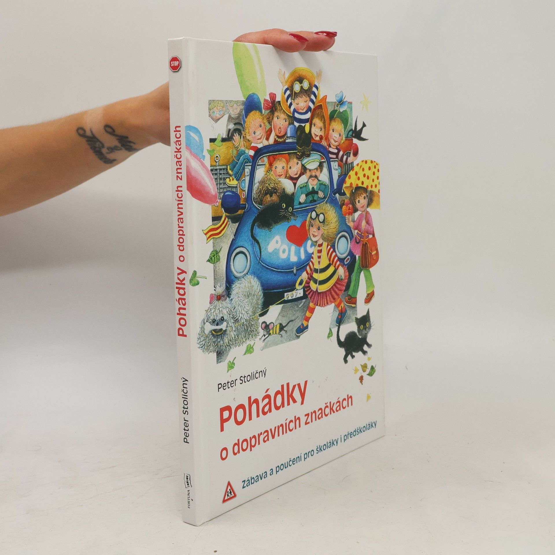 Peter Stoličný Pohádky o dopravních značkách
