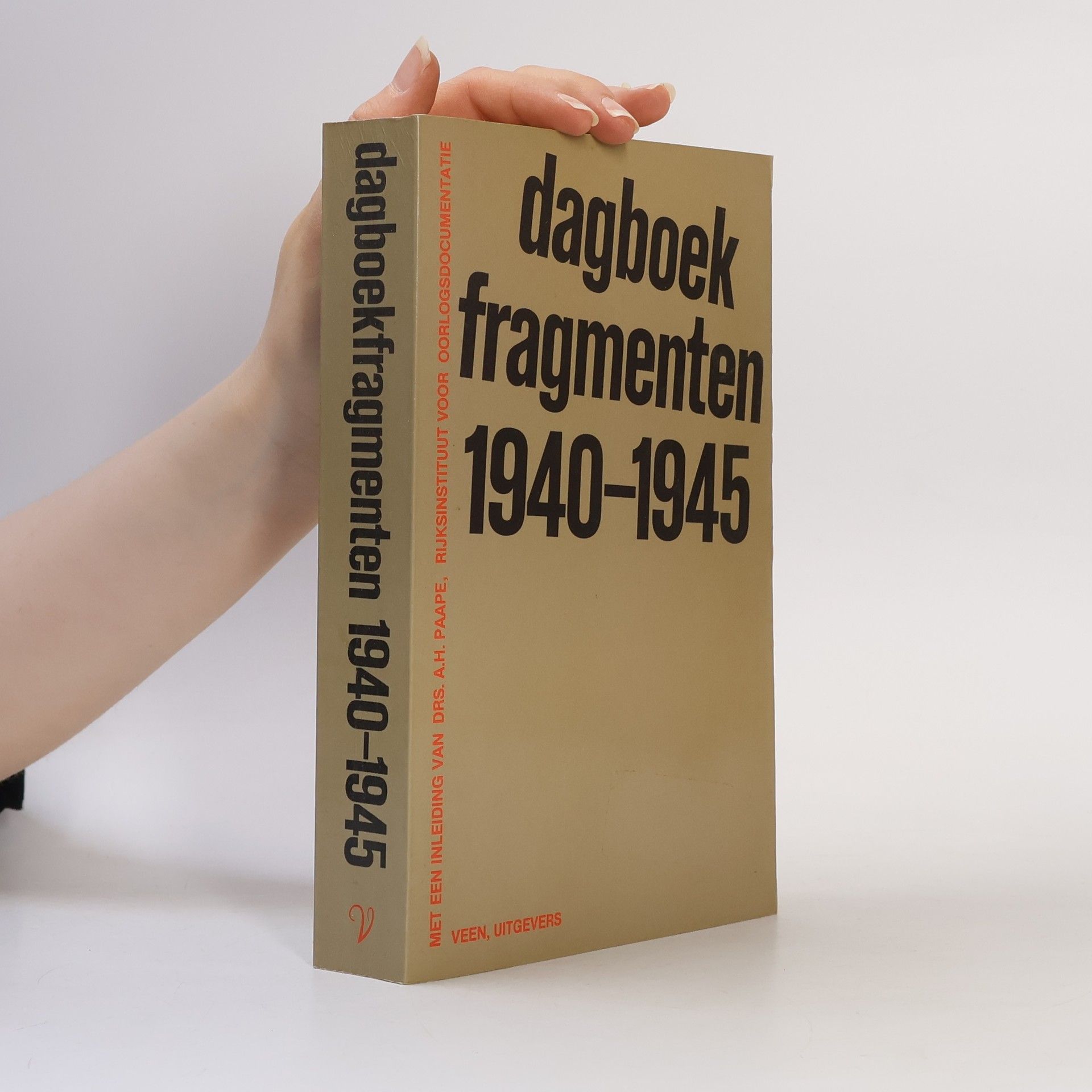 Drs. A.H. Paape Dagboekfragmenten 1940-1945