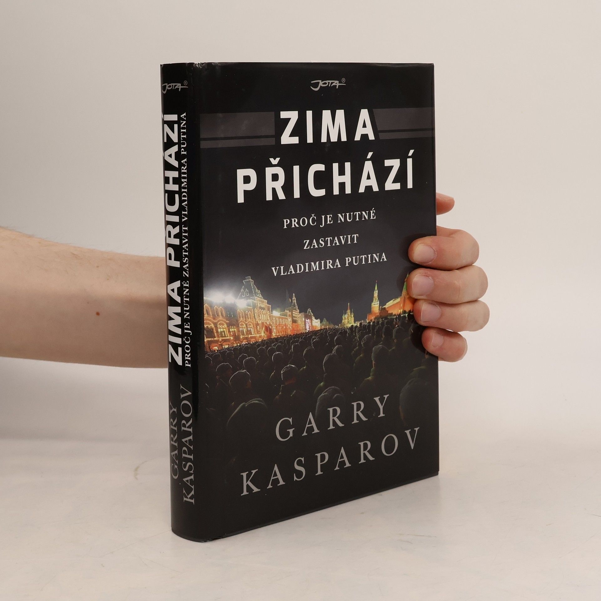 Garri Kasparov Zima přichází : proč je nutné zastavit Vladimira Putina