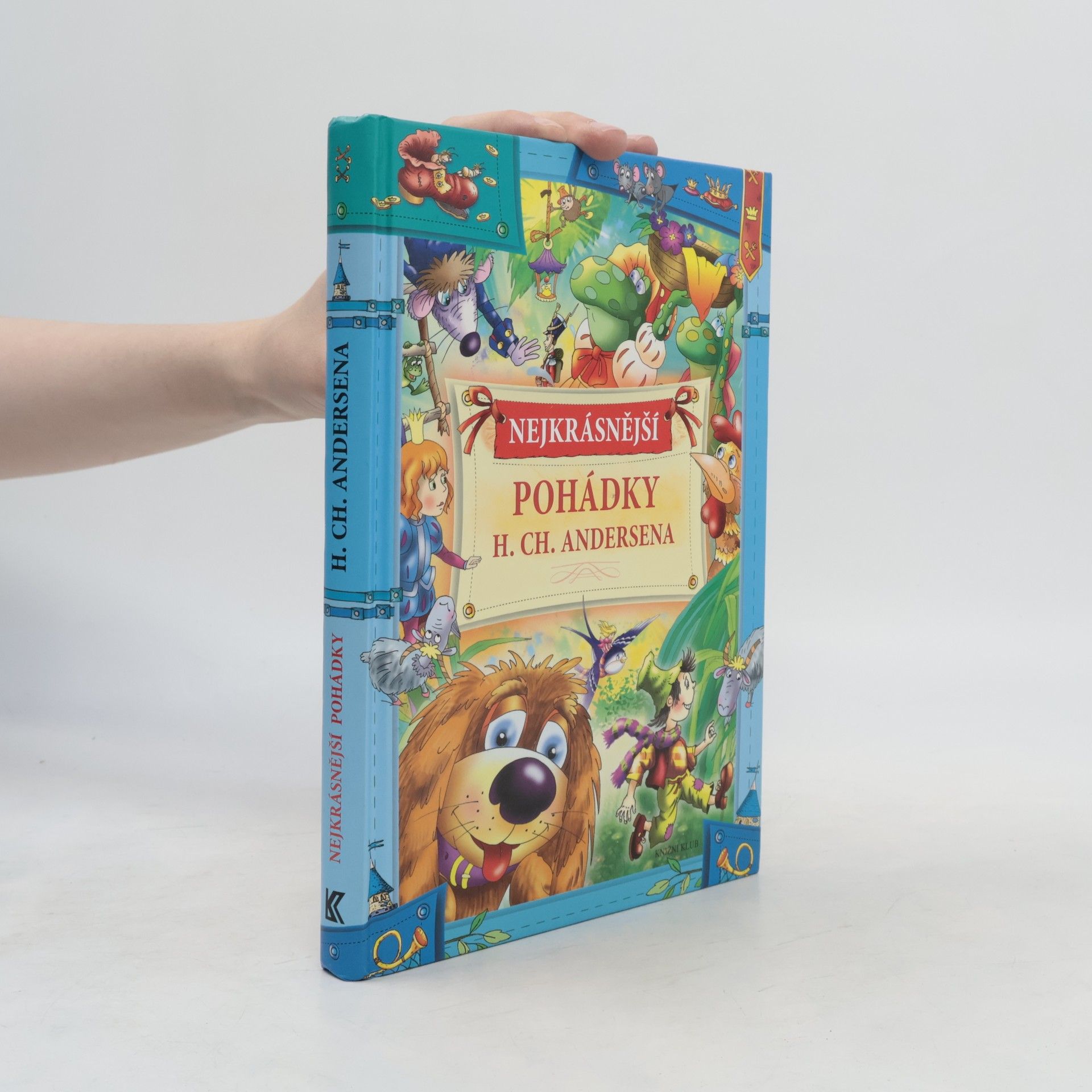 Hans Christian Andersen Nejkrásnější pohádky H. Ch. Andersena