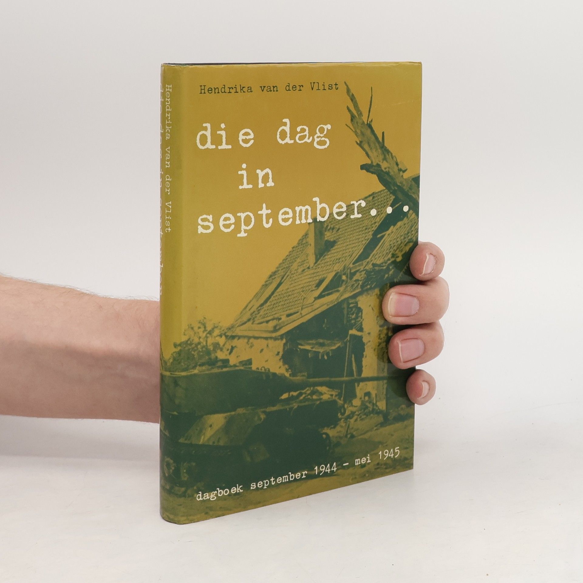 Hendrika van der Vlist Die dag in september