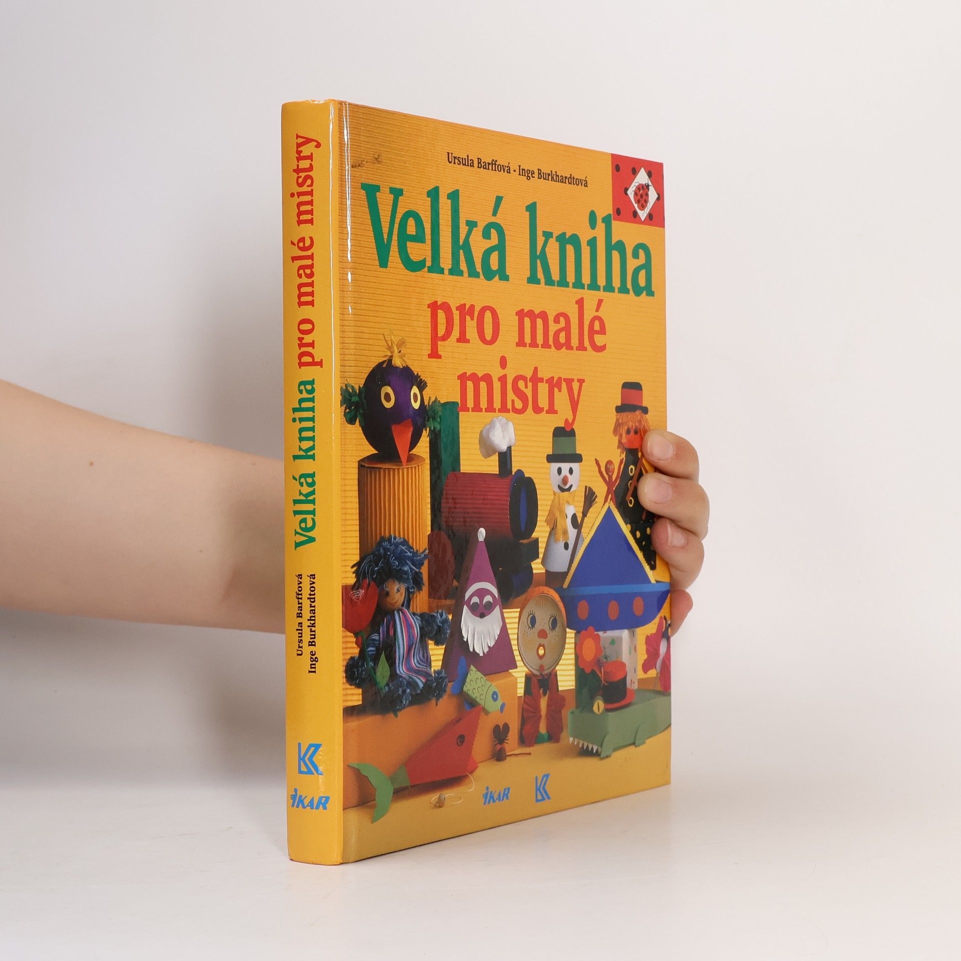 Inge Burkhardt Velká kniha pro malé mistry