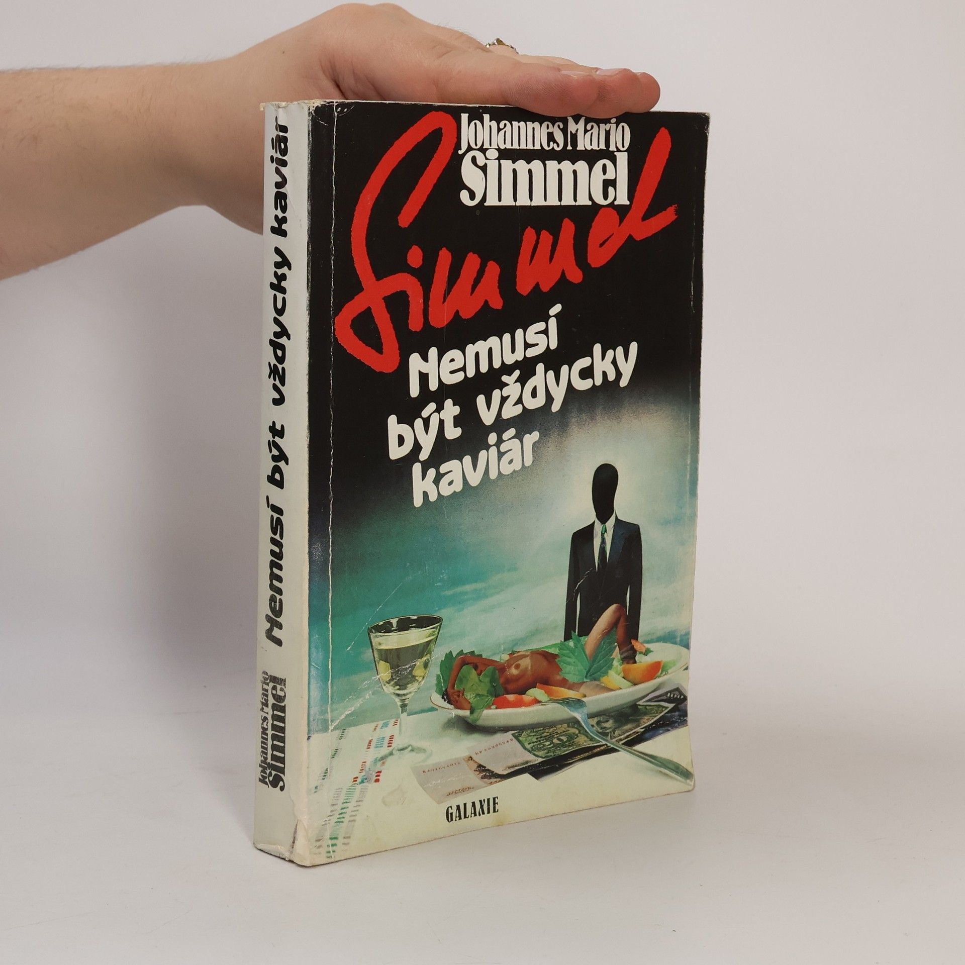 Johannes Mario Simmel Nemusí být vždycky kaviár