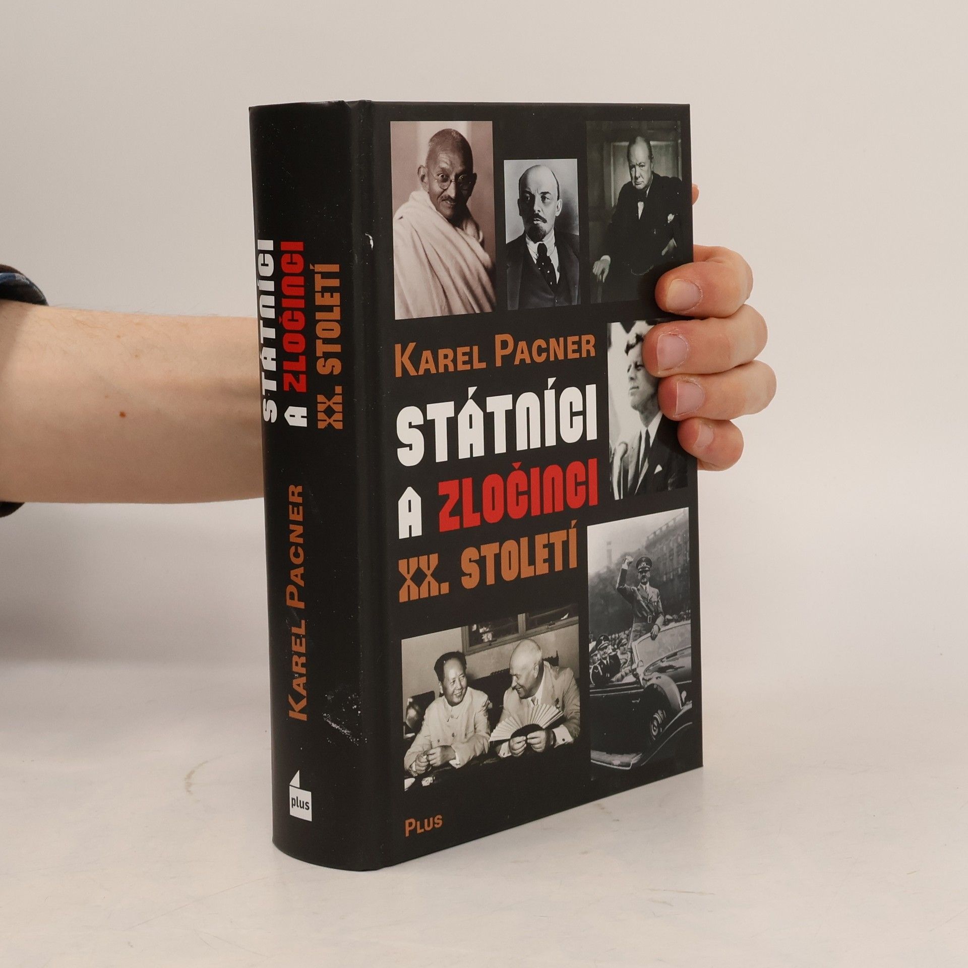 Karel Pacner Státníci a zločinci XX. století