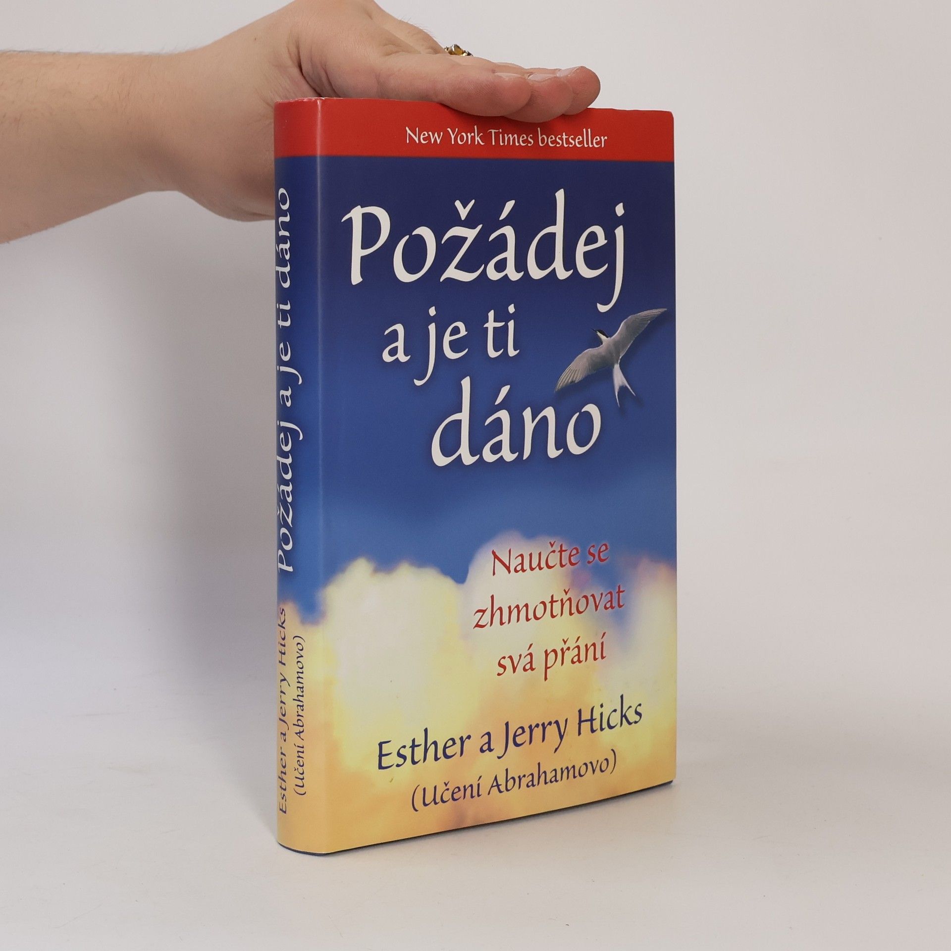 Esther Hicks Požádej a je ti dáno
