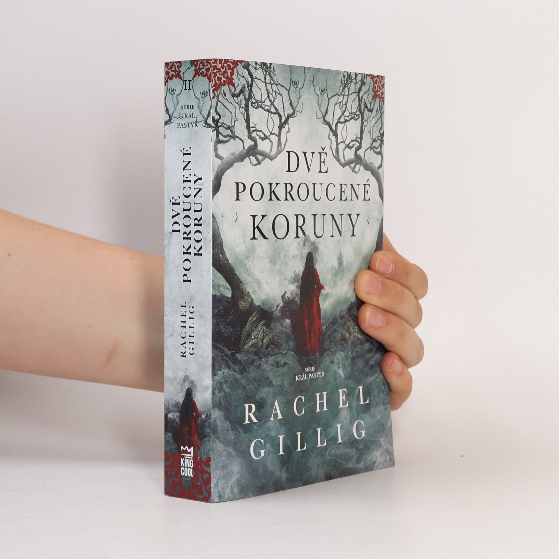 Rachel Gillig Dvě pokroucené koruny
