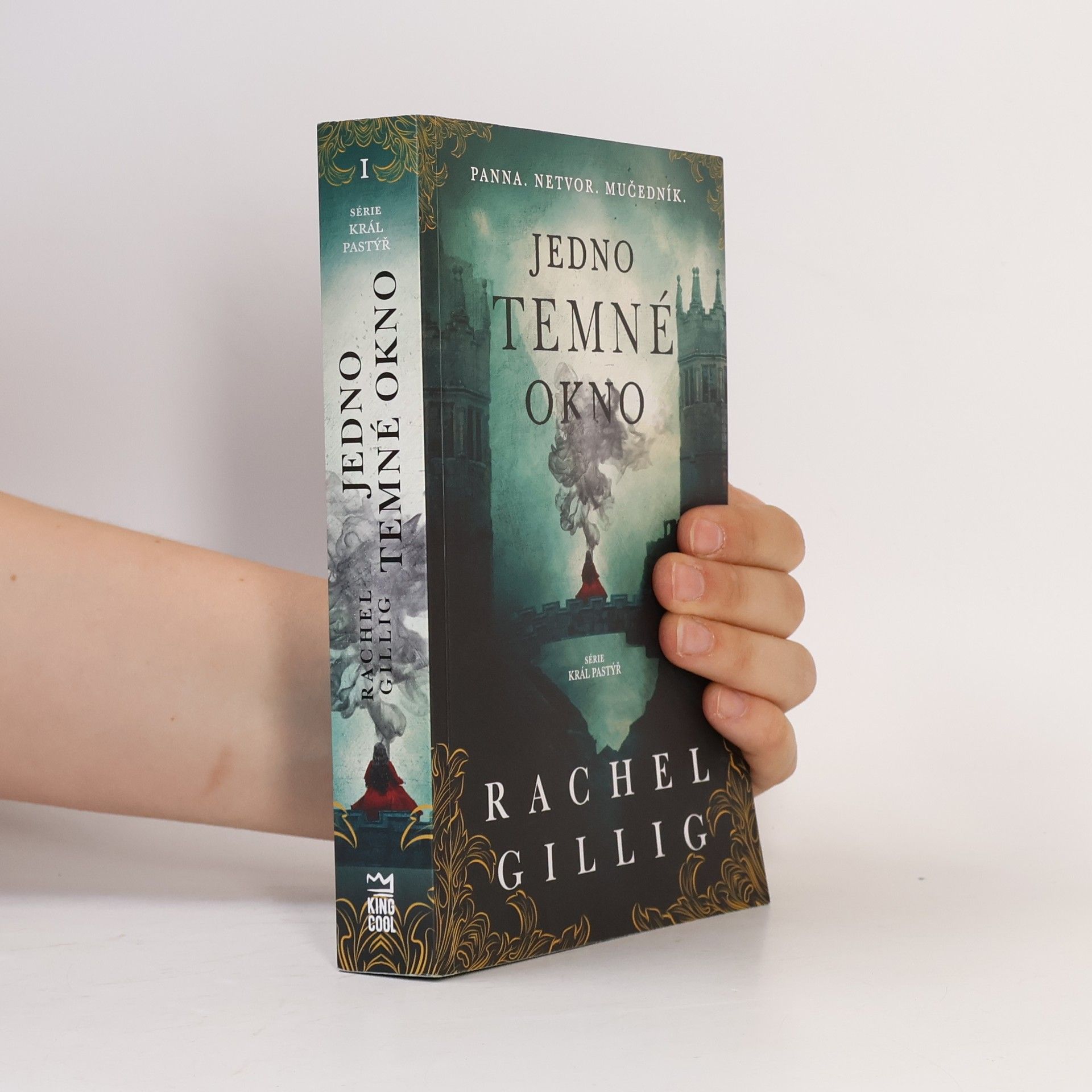 Rachel Gillig Král Pastýř 1. Jedno temné okno