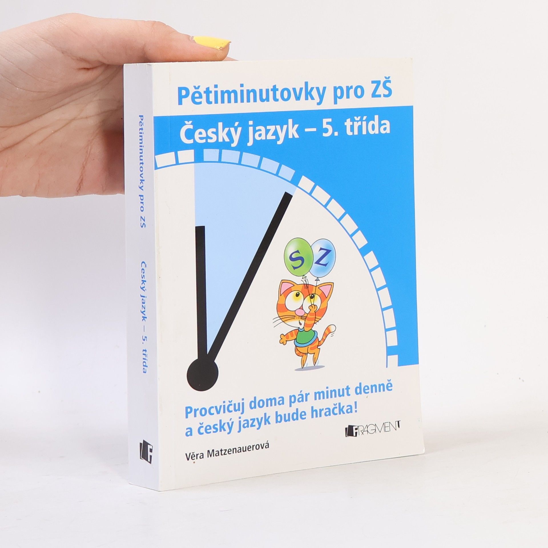 Věra Matzenauerová Pětiminutovky pro ZŠ. Český jazyk - 5. třída