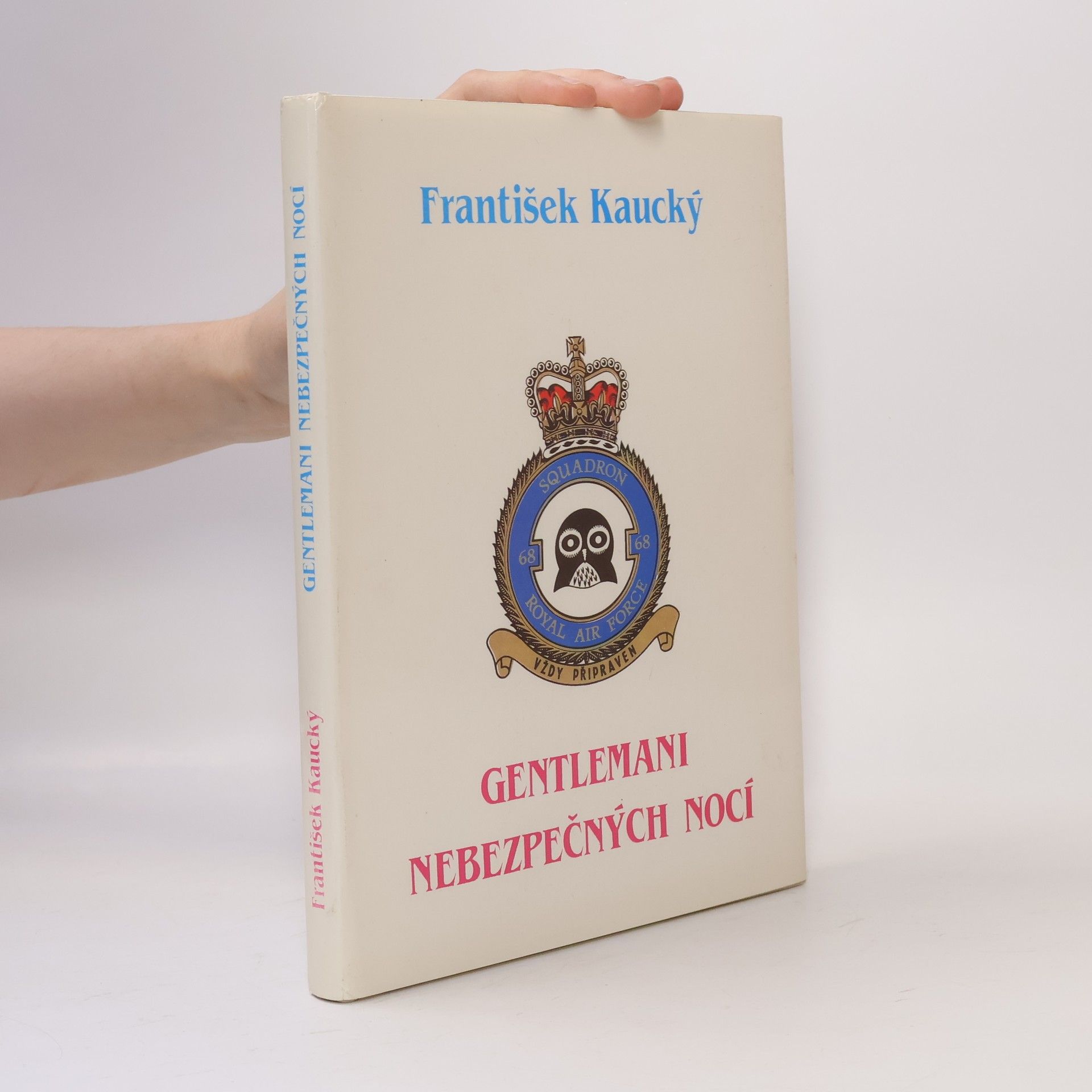 František Kaucký Gentlemani nebezpečných nocí
