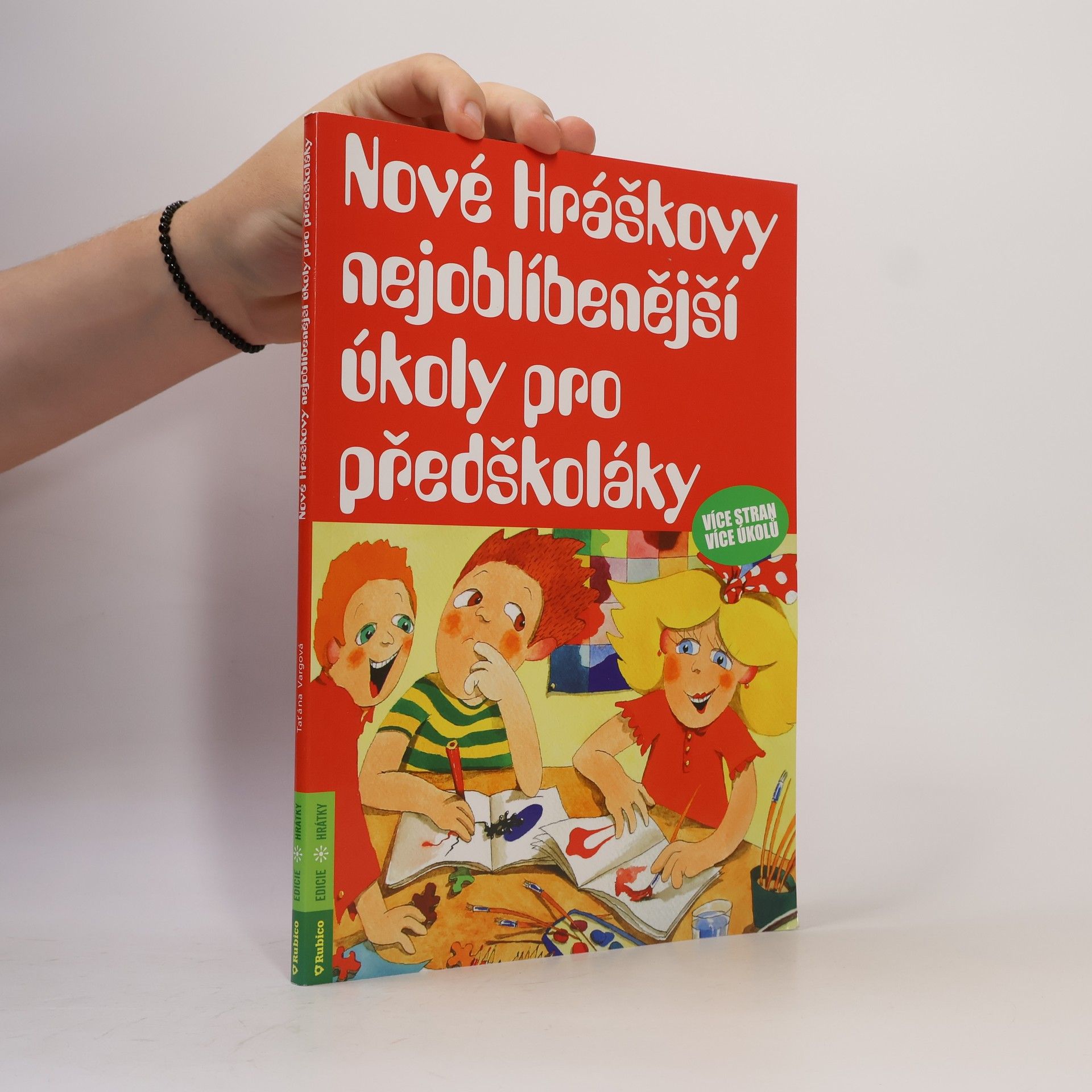 Taťána Vargová Nové Hráškovy nejoblíbenější úkoly pro předškoláky