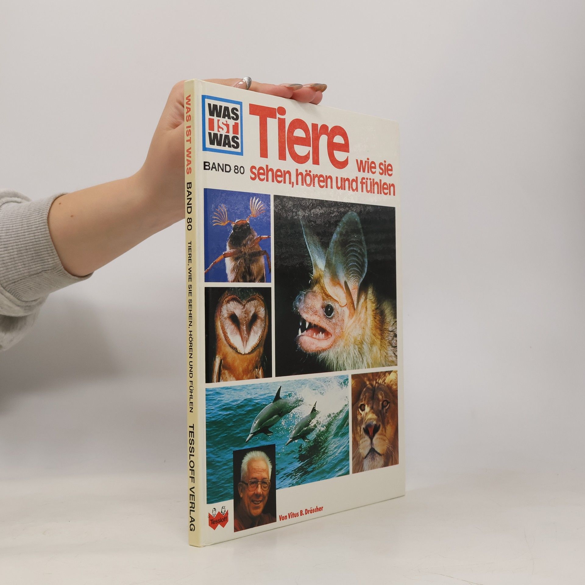 Vitus B. Dröscher Tiere, wie sie sehen, hören und fühlen