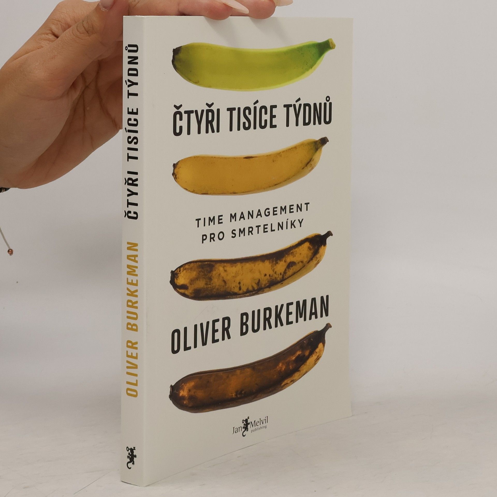 Oliver Burkeman Čtyři tisíce týdnů
