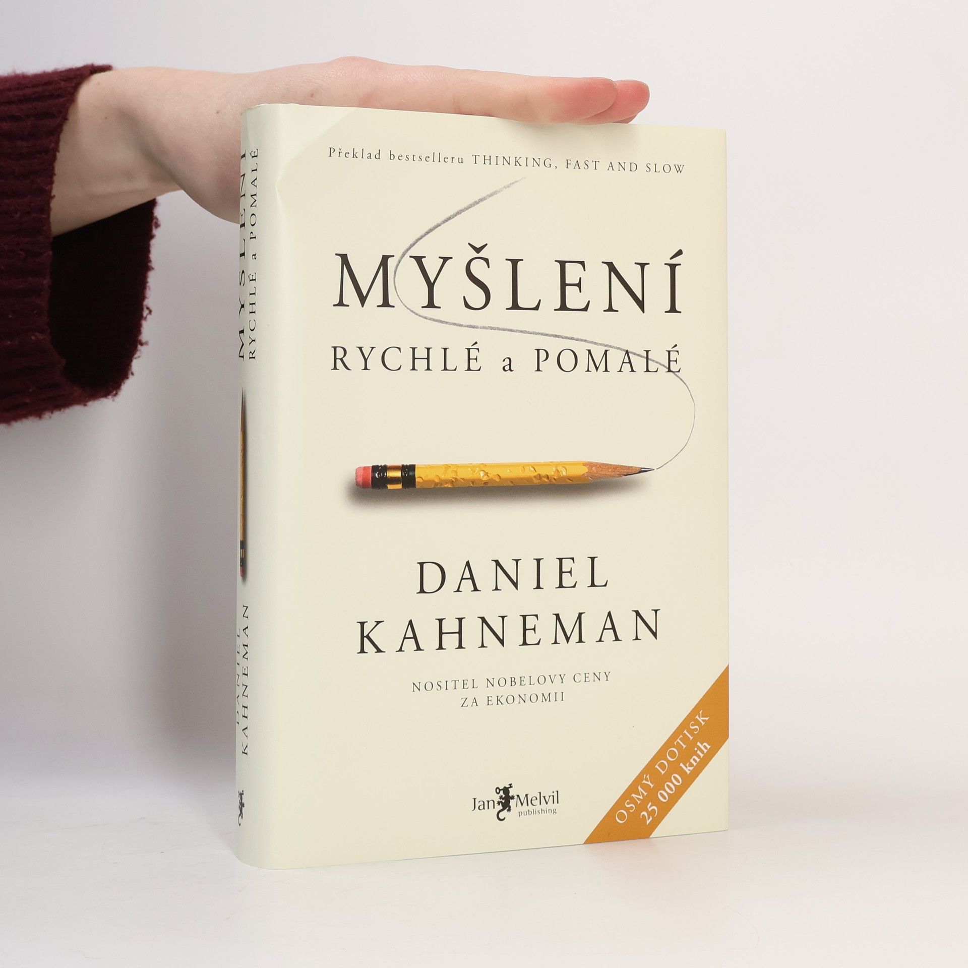 Daniel Kahneman Myšlení: Rychlé a pomalé